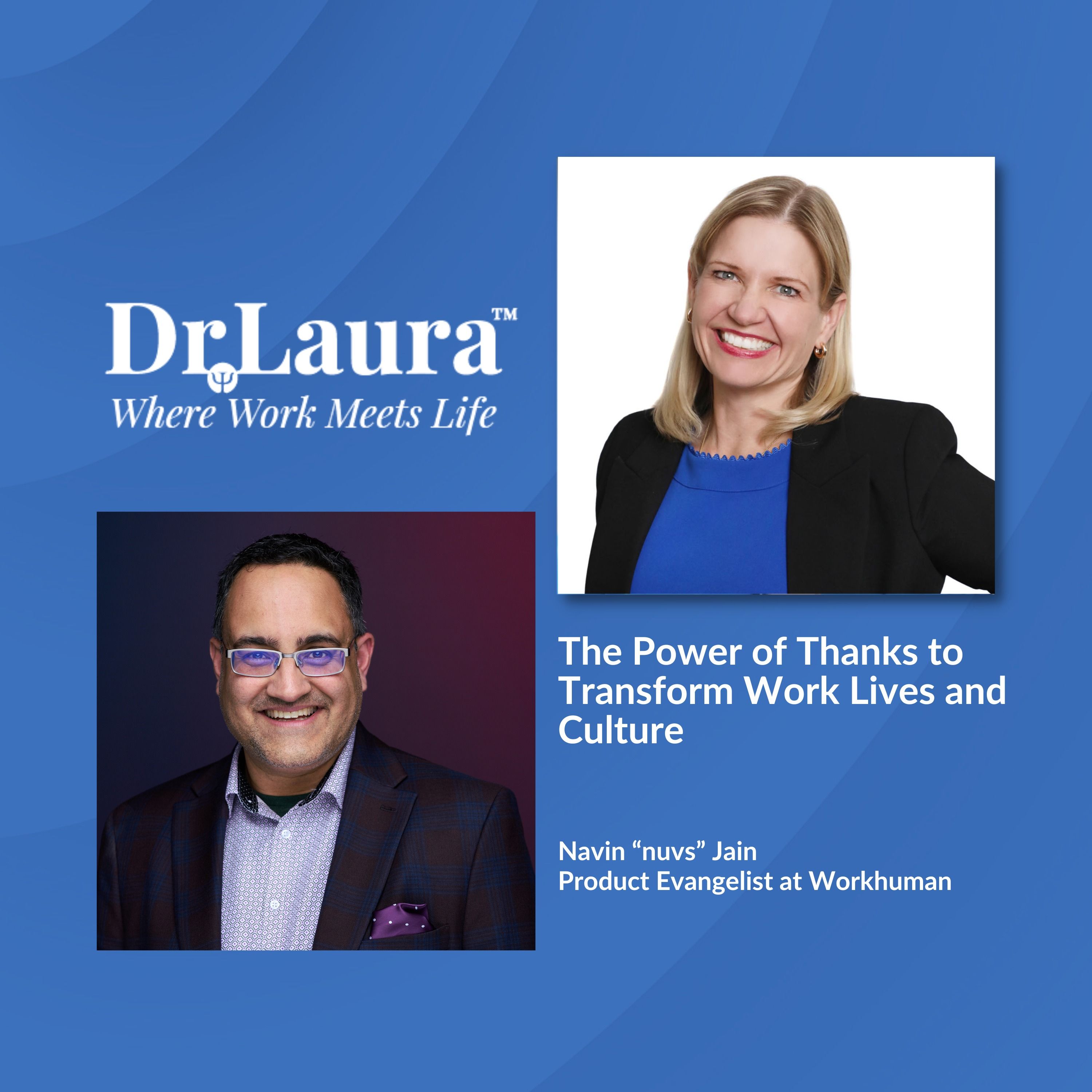 The Power of Thanks to Transform Work Lives and Culture