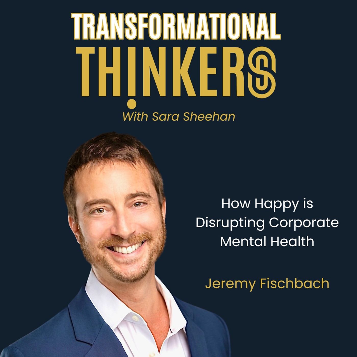 Transformational Thinkers with Sara Sheehan