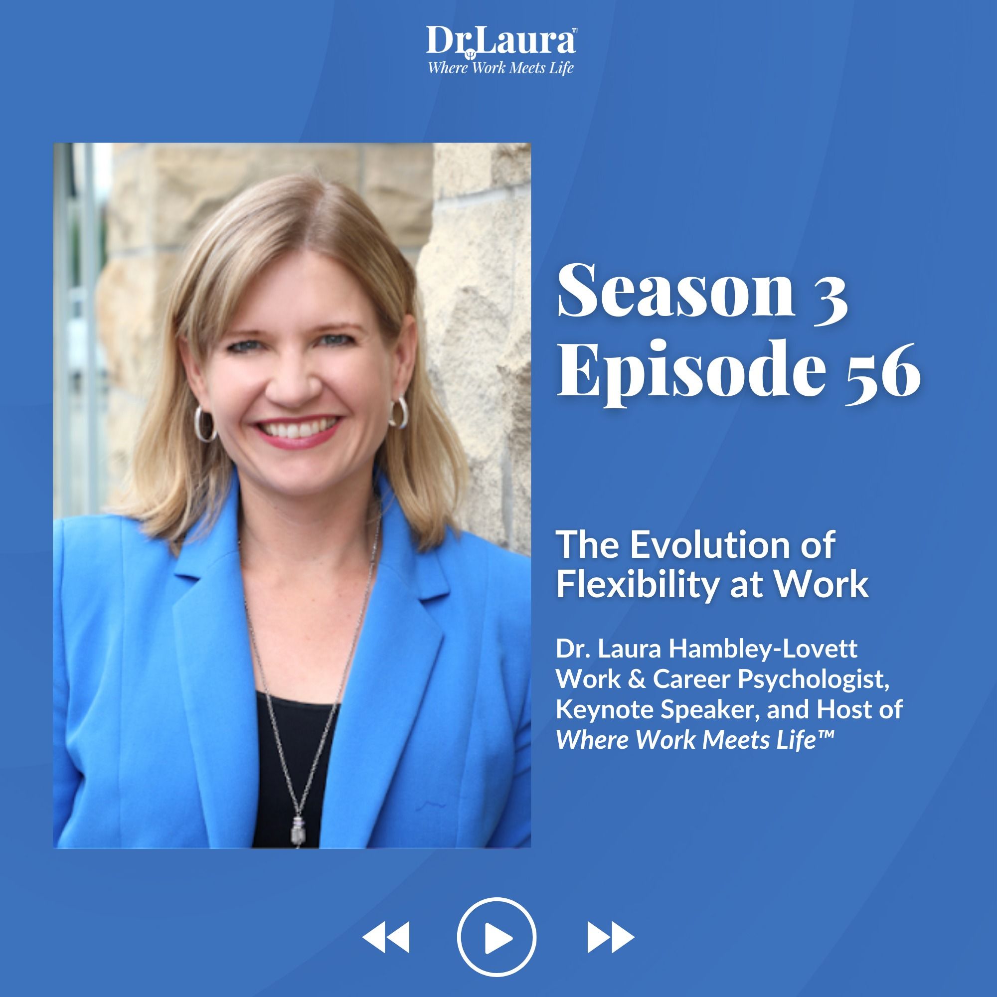 Where Work Meets Life™ with Dr. Laura