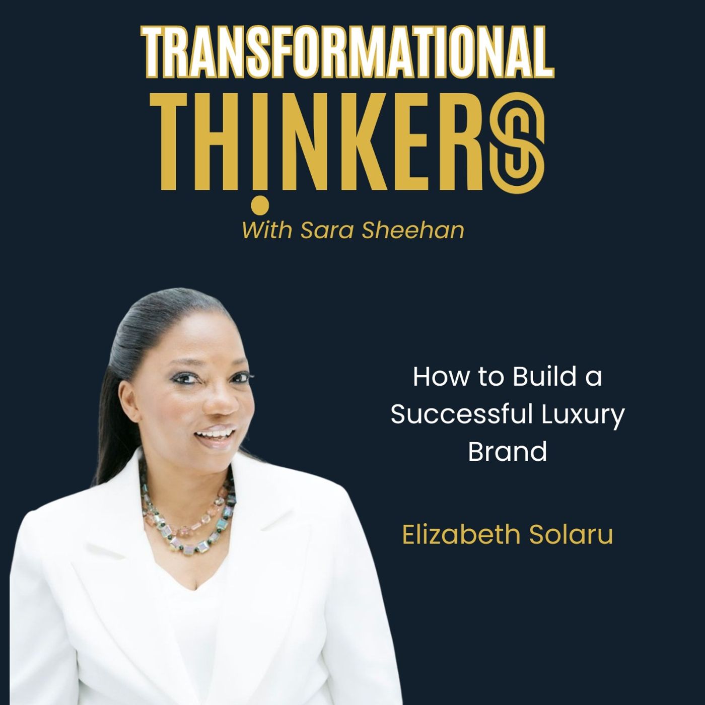 Transformational Thinkers with Sara Sheehan