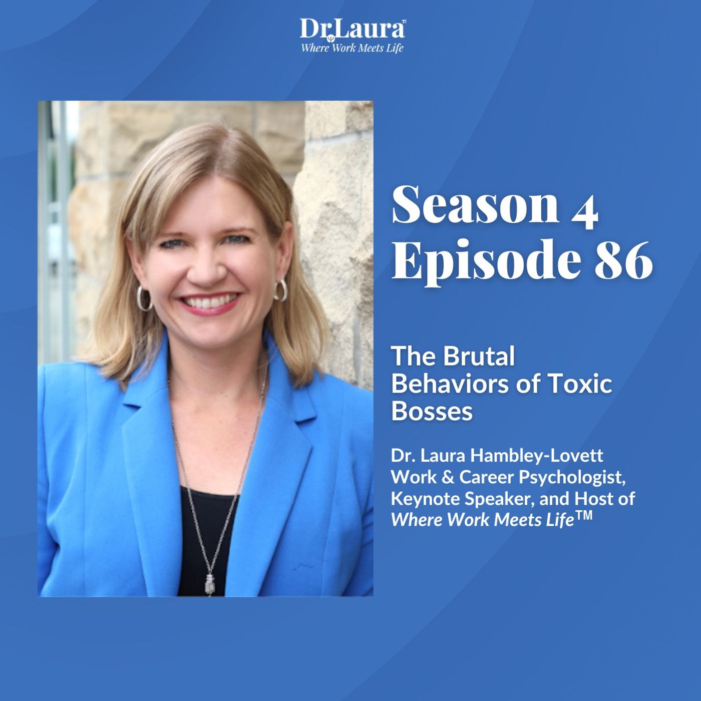 Where Work Meets Life™ with Dr. Laura