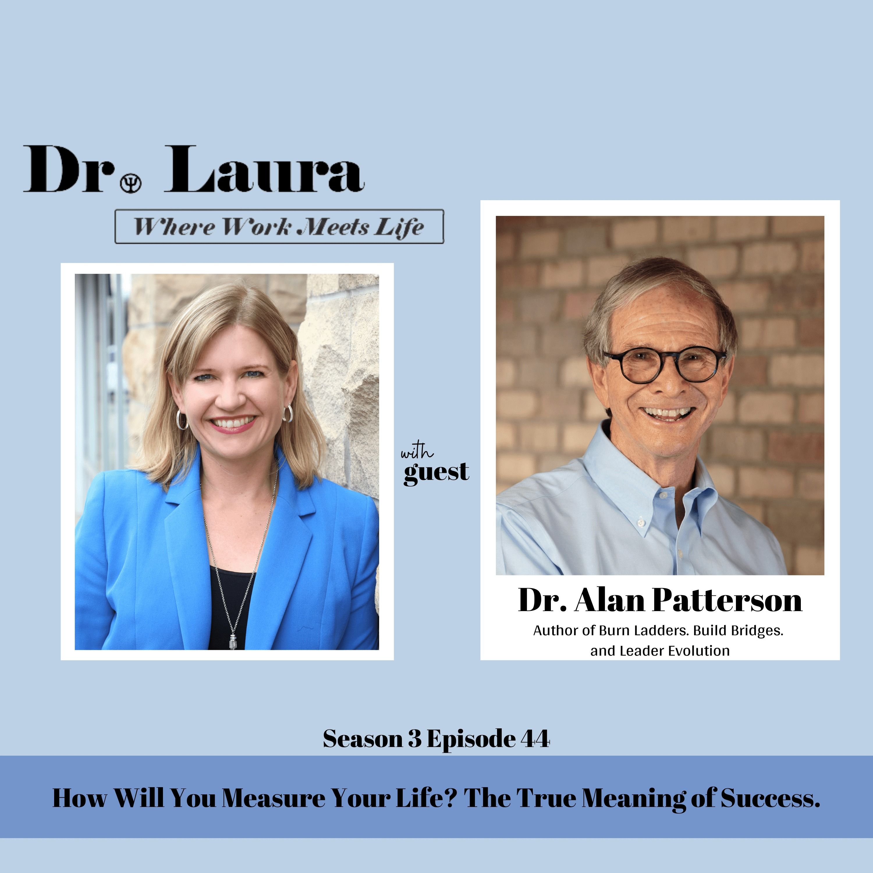 How Will You Measure Your Life? The True Meaning of Success.