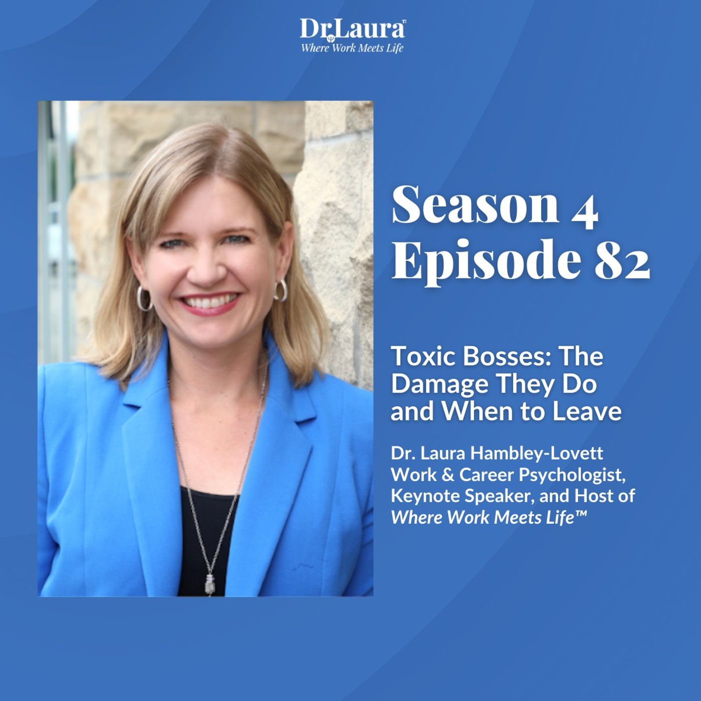 Where Work Meets Life™ with Dr. Laura