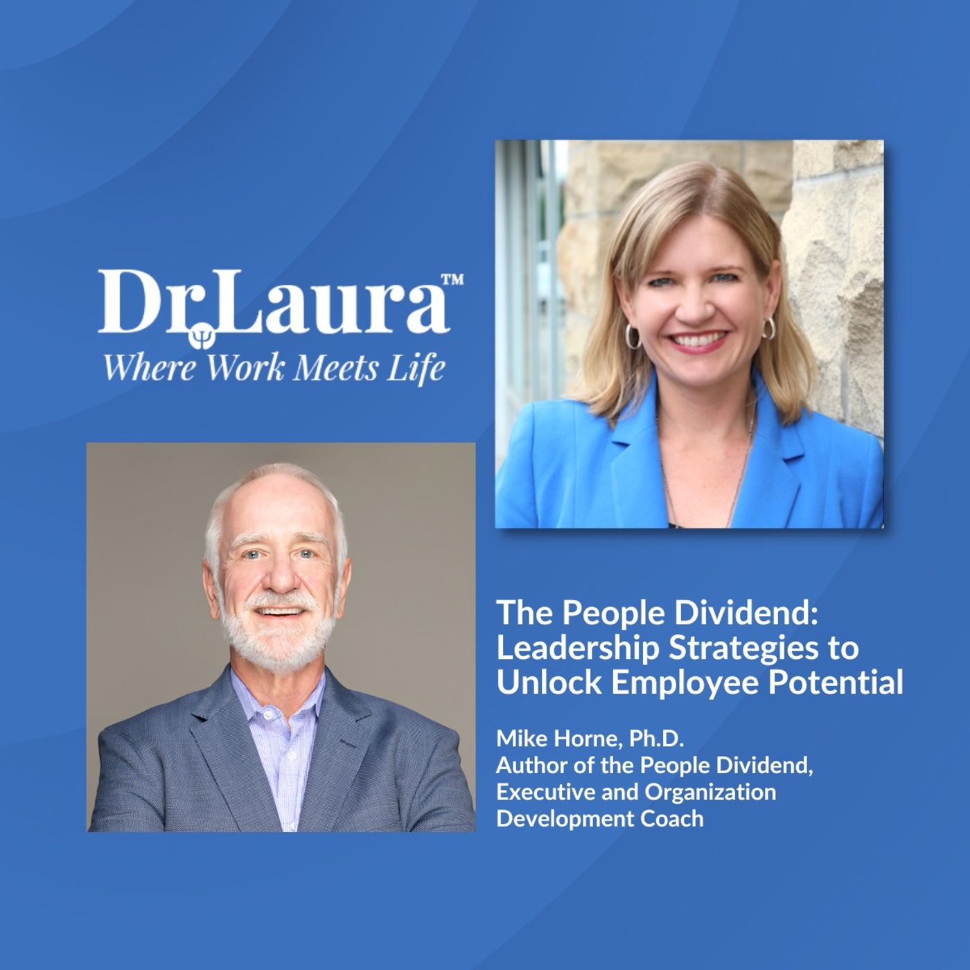Where Work Meets Life™ with Dr. Laura