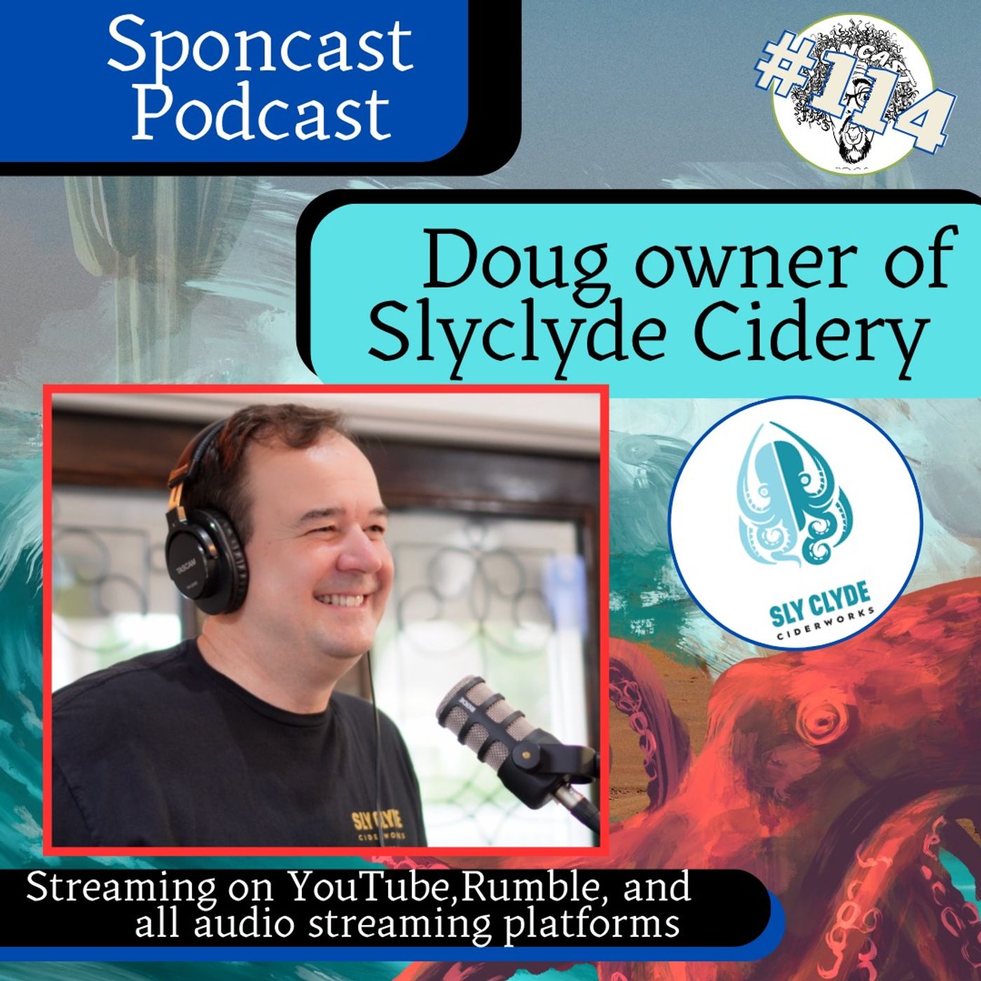 #114 Doug Smith owner of Slyclyde Ciderworks