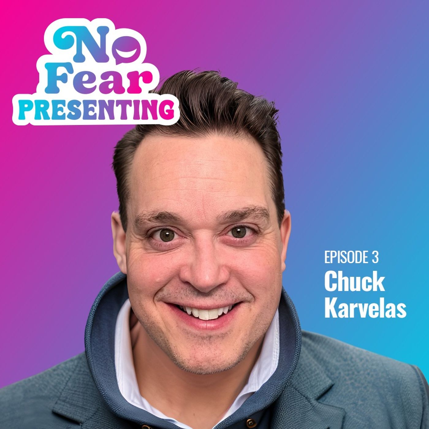 Chuck Karvelas on the Importance of Empathy in Presentations