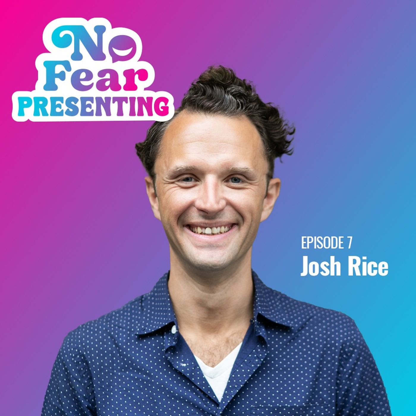 Josh Rice on Training Scientific Speakers