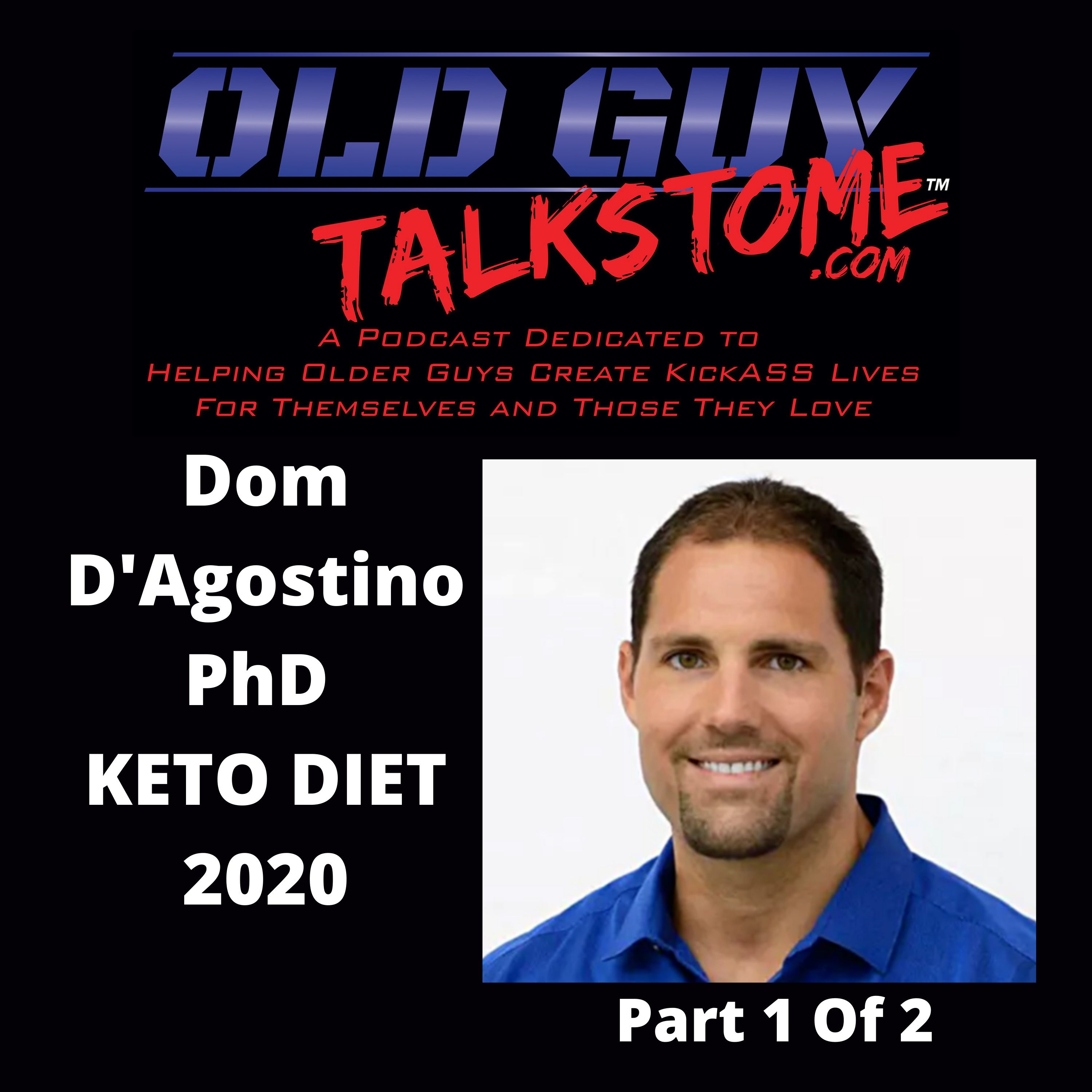 54. Dom D'Agostino PhD, KETO DIET 2020 (Part 1)