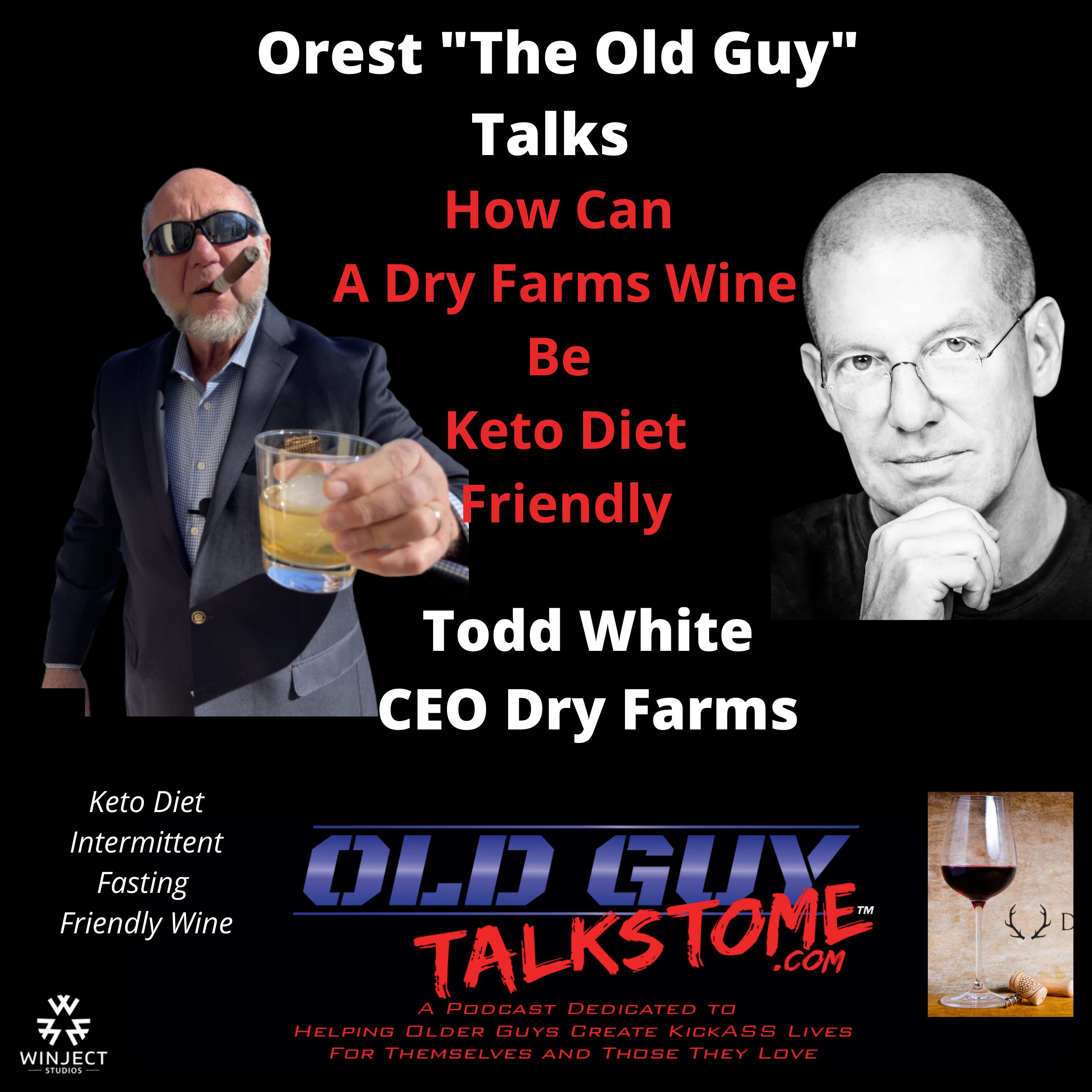 75.  How Can A Wine Be Intermittent Fasting/Keto Diet Friendly
