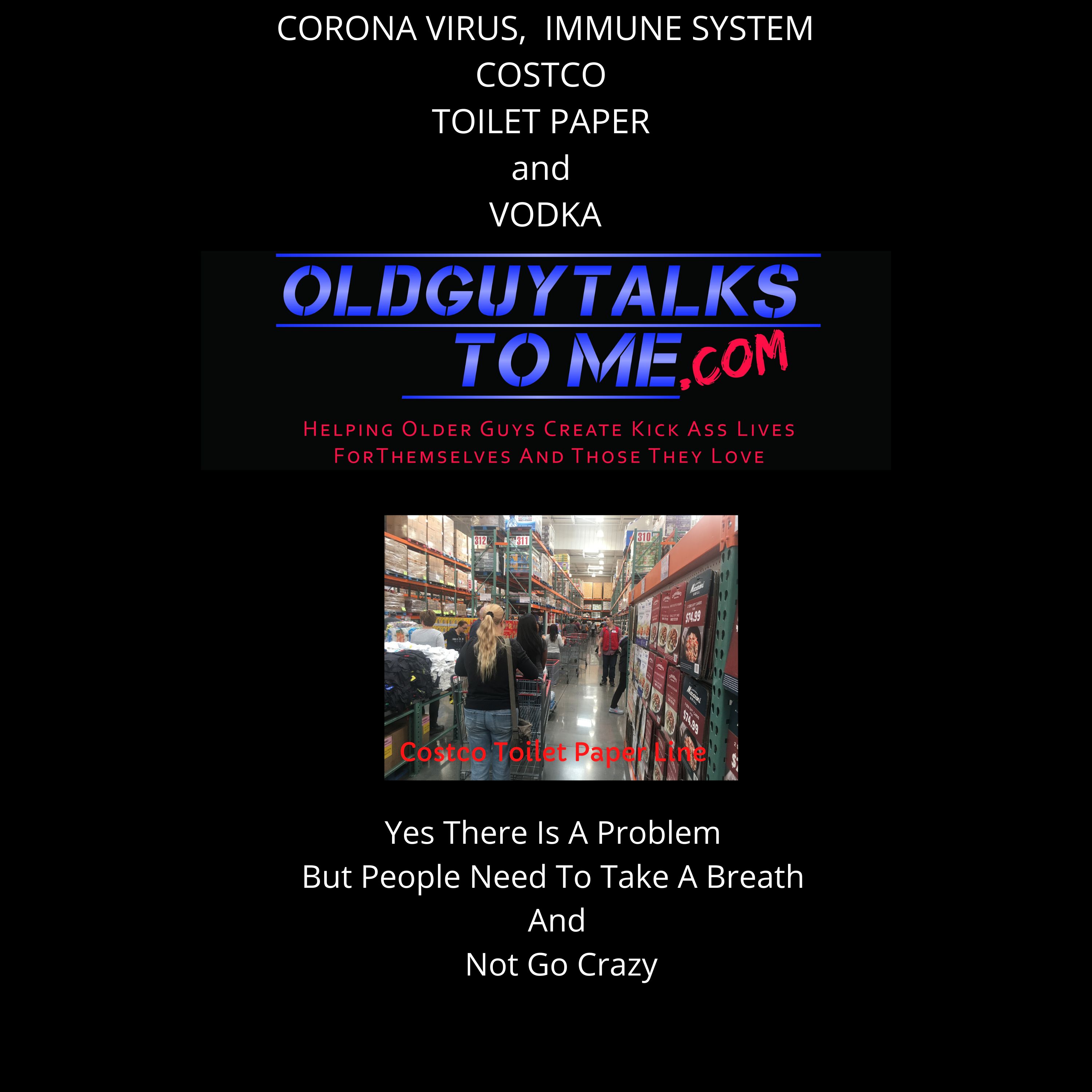 10. Corona Virus (aka Wuhan Virus),  Costco, Immune System (scroll all the way to the bottom) and Toilet Paper