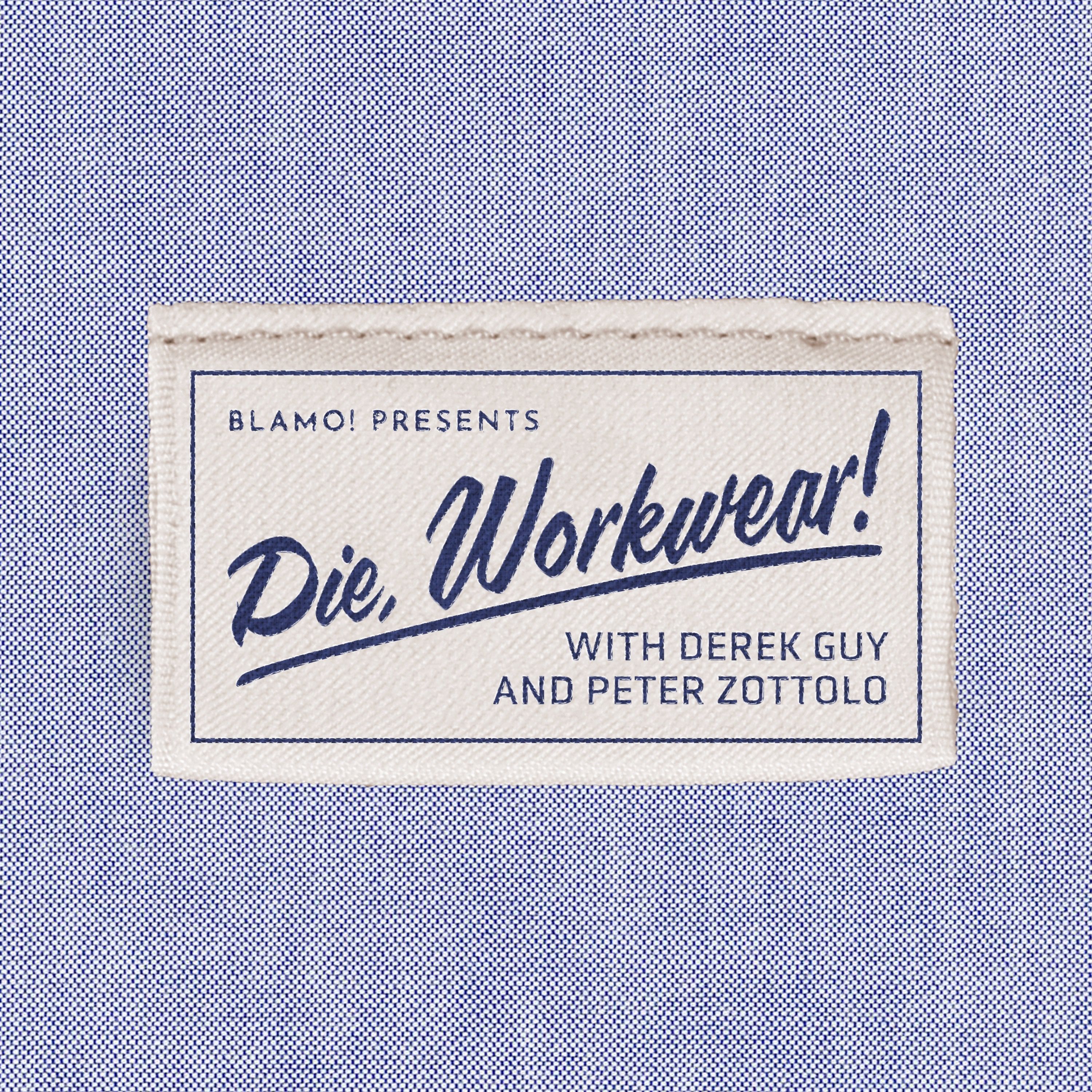 PATREON PREVIEW - Die, Workwear! Wardrobe Series: Rebuilding Your Wardrobe With... episode artwork