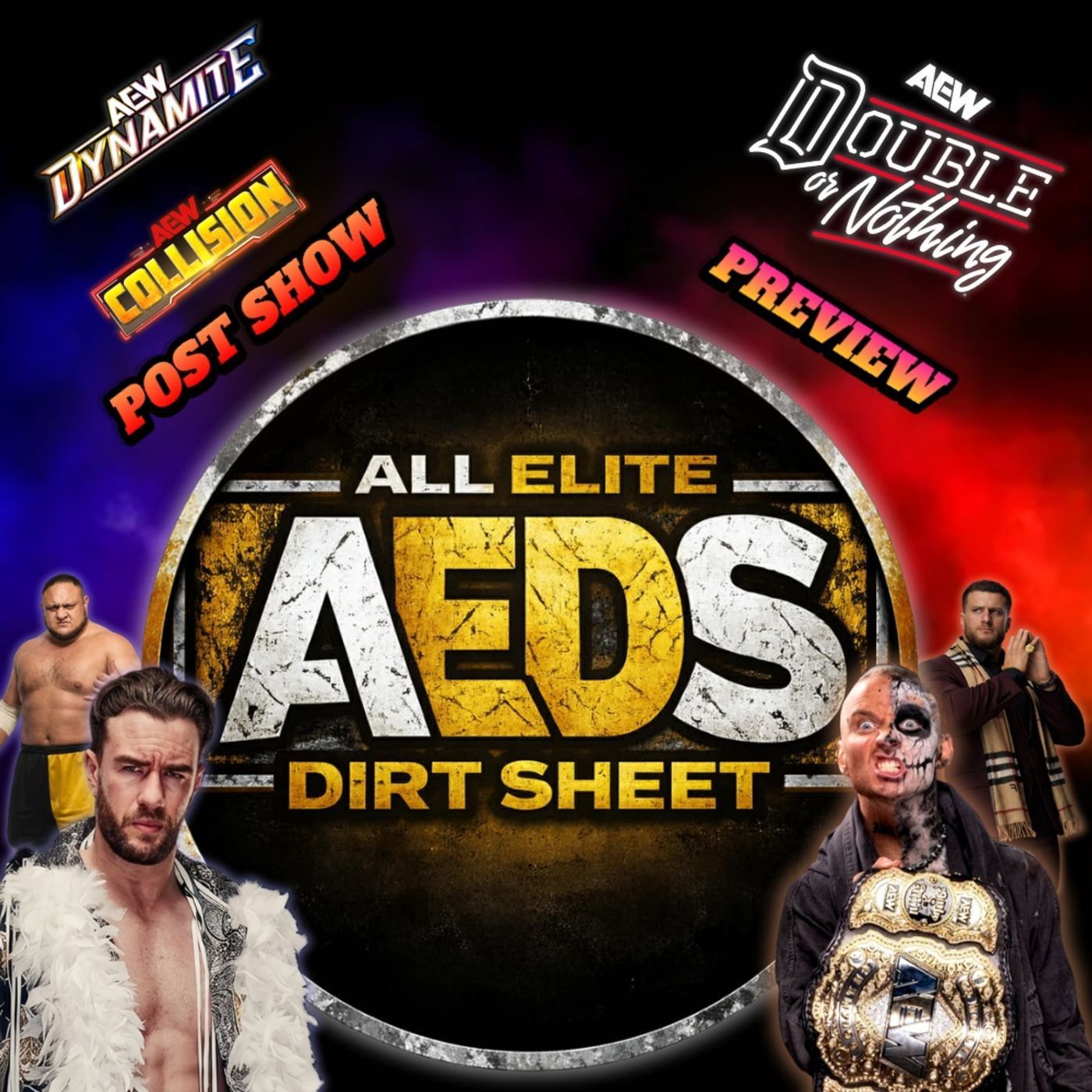 AEW Dynamite & Collision Go-Home Show Reaction + Double or Nothing Predictions episode artwork