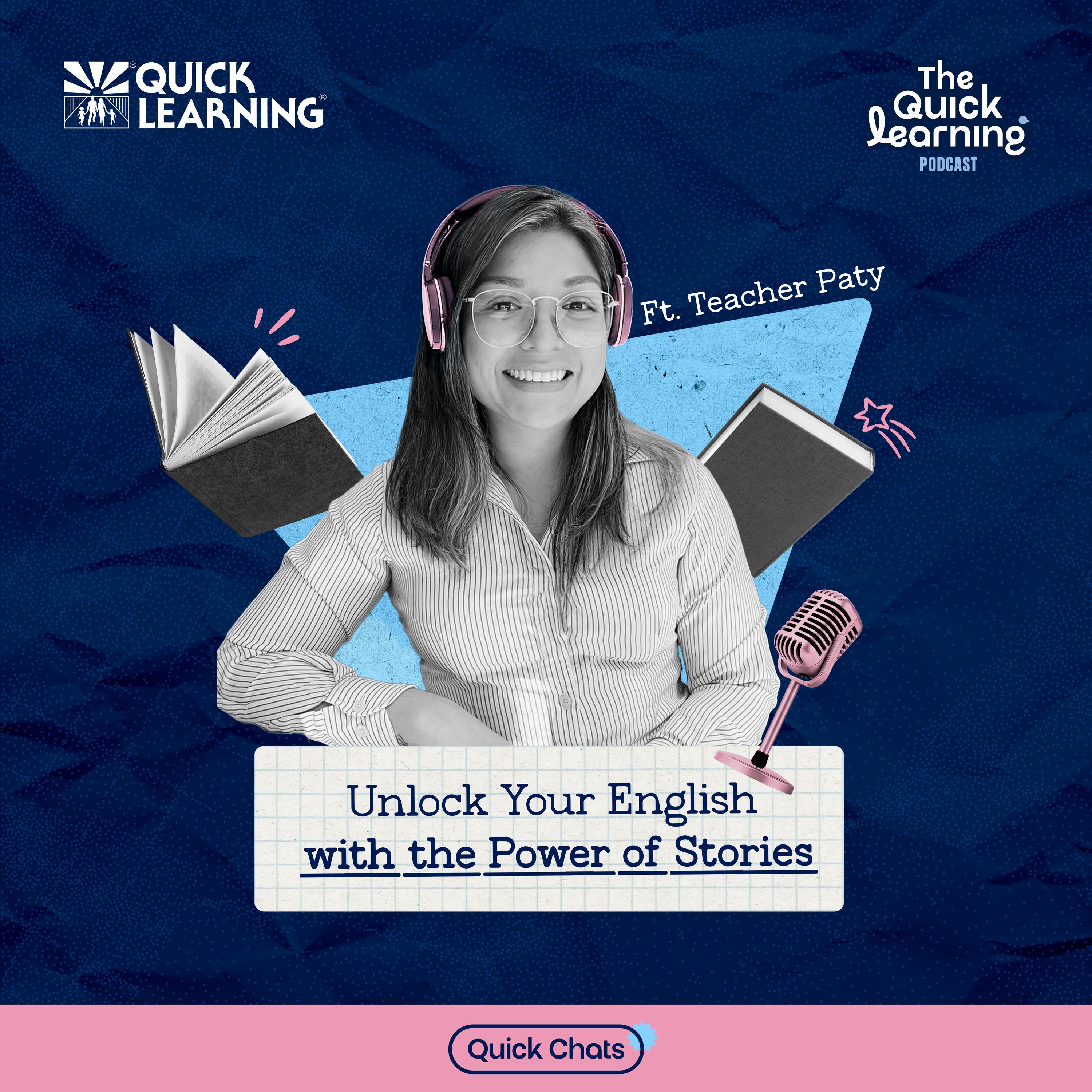 Ep05 Quick Chats: Unlock Your English with the Power of Stories ft. Teacher Paty episode artwork