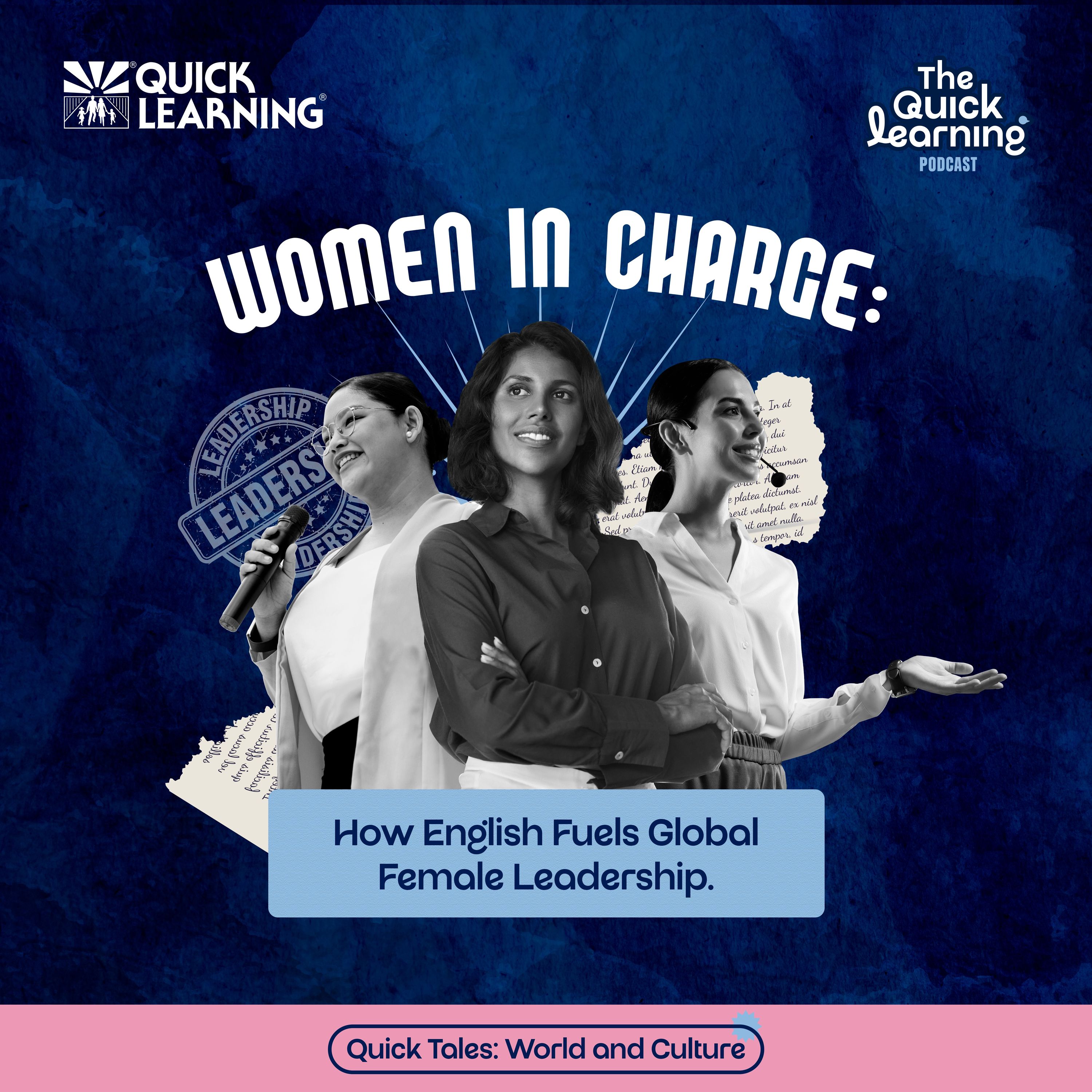 Ep04 Quick Tales: World and Culture - Women in Charge: How English Fuels Global Female Leadership episode artwork