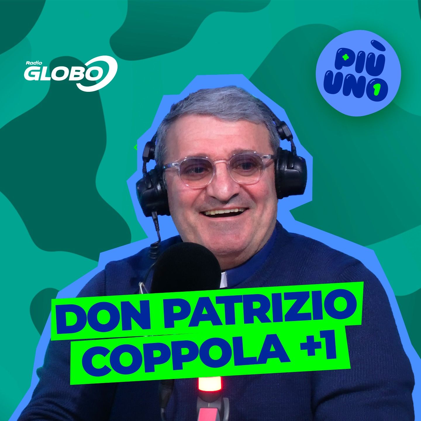 Più Uno - Ep.26 - Don Patrizio Coppola +1 episode artwork