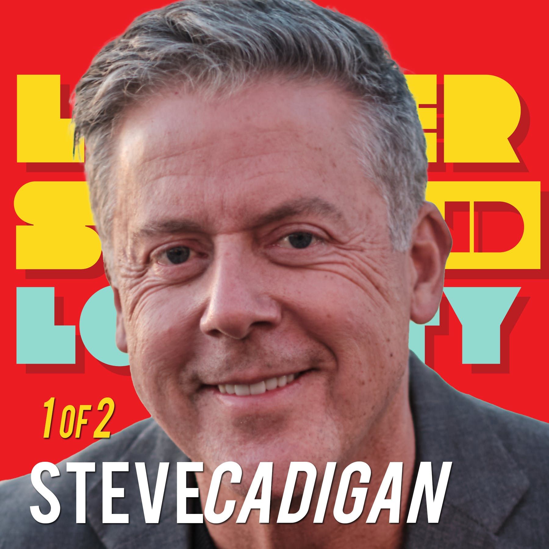 1/2: Steve Cadigan: Thriving Through The Workquake
