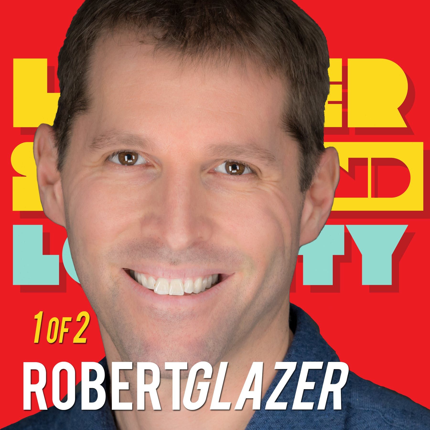 Part 1of2) Robert Glazer: Elevate Your Team; Build A Business That Builds Leaders