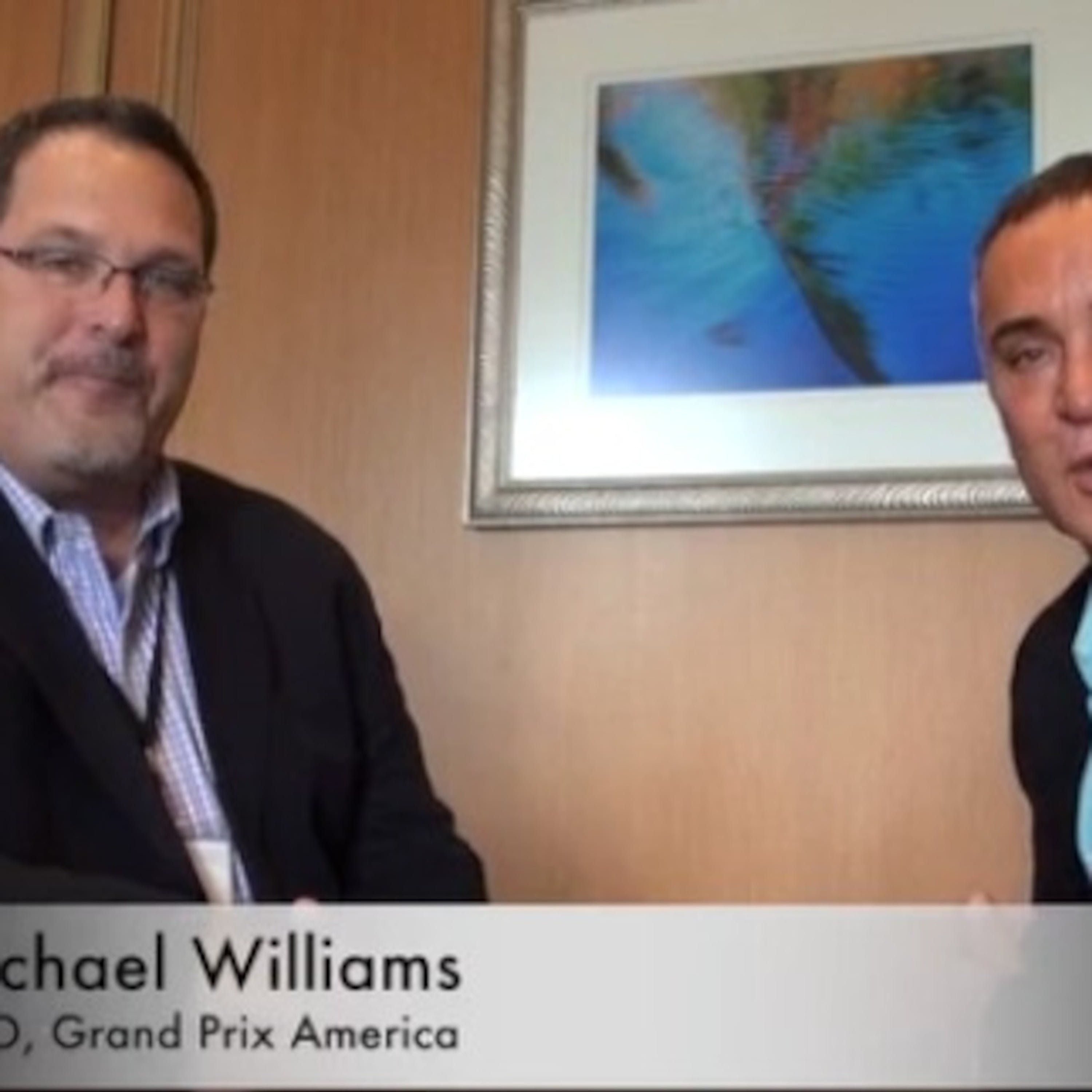 Michael Williams, CMO, Grand Prix America