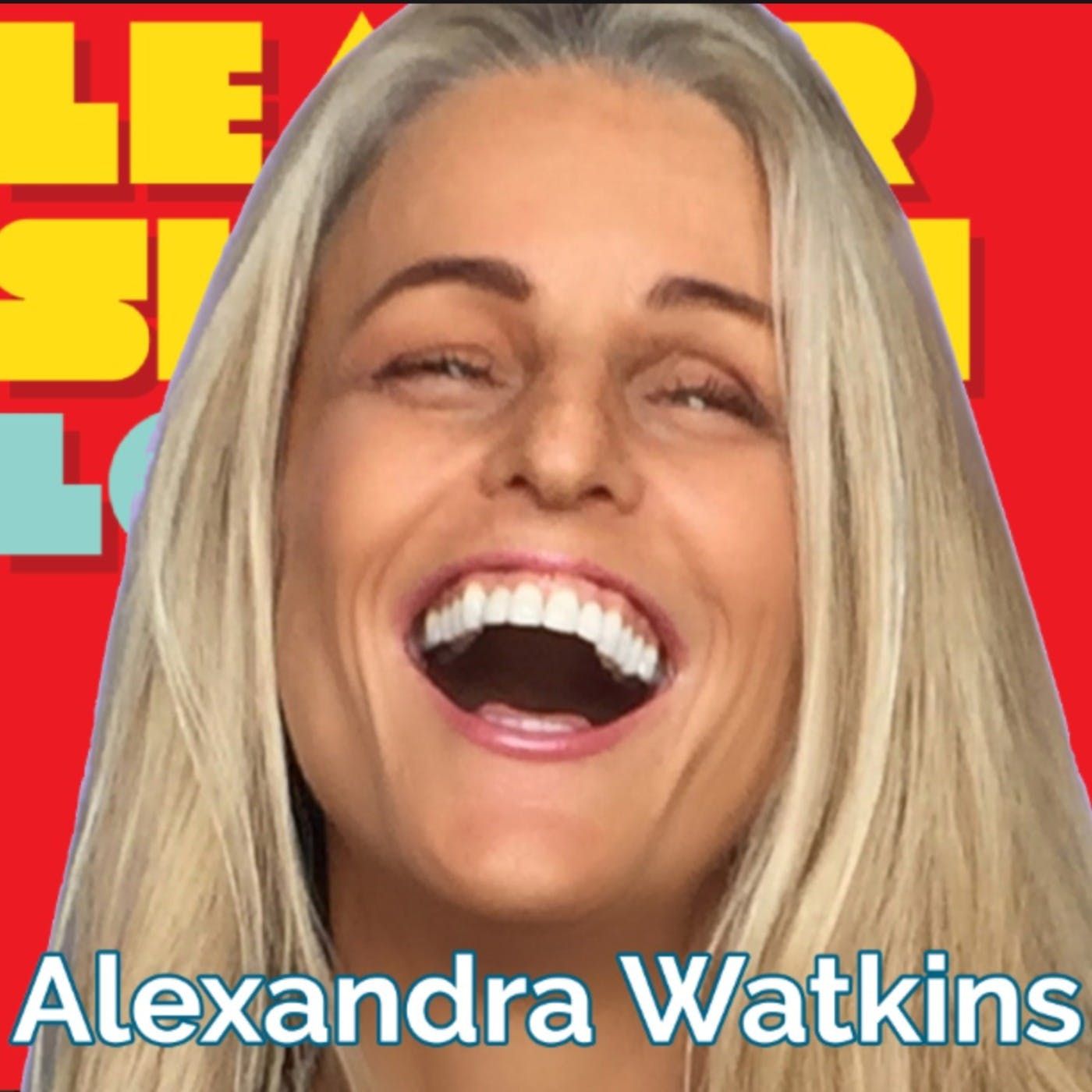 Alexandra Watkins: Hello My Name is Awesome