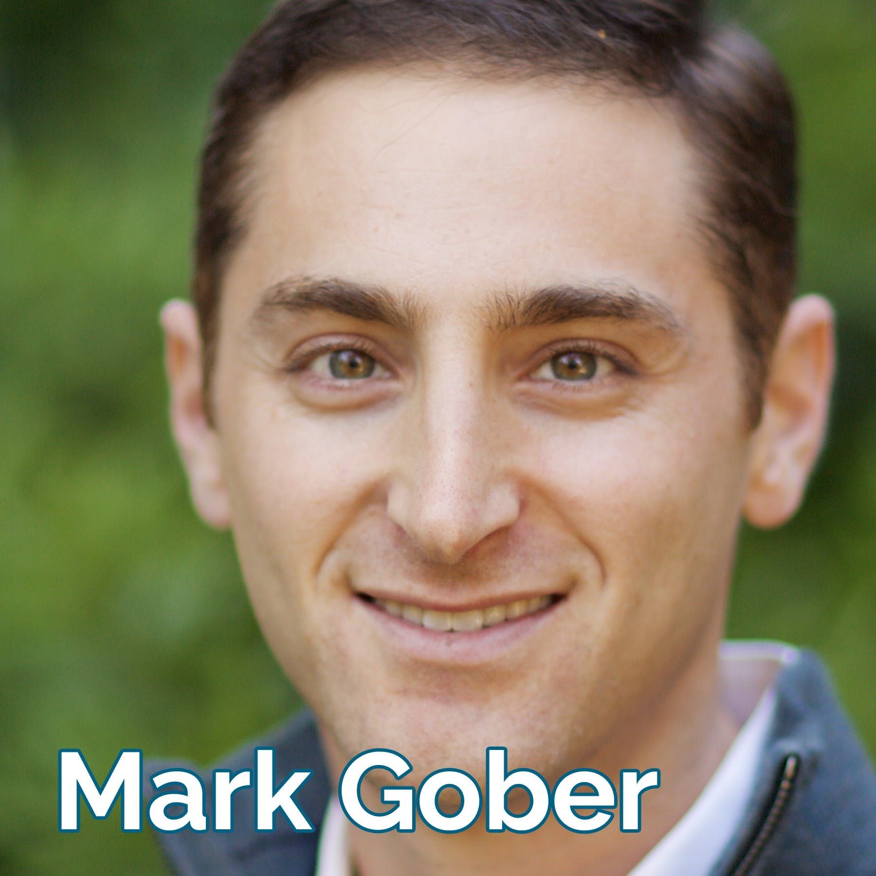 Mark Gober: An End to Upside Down Thinking