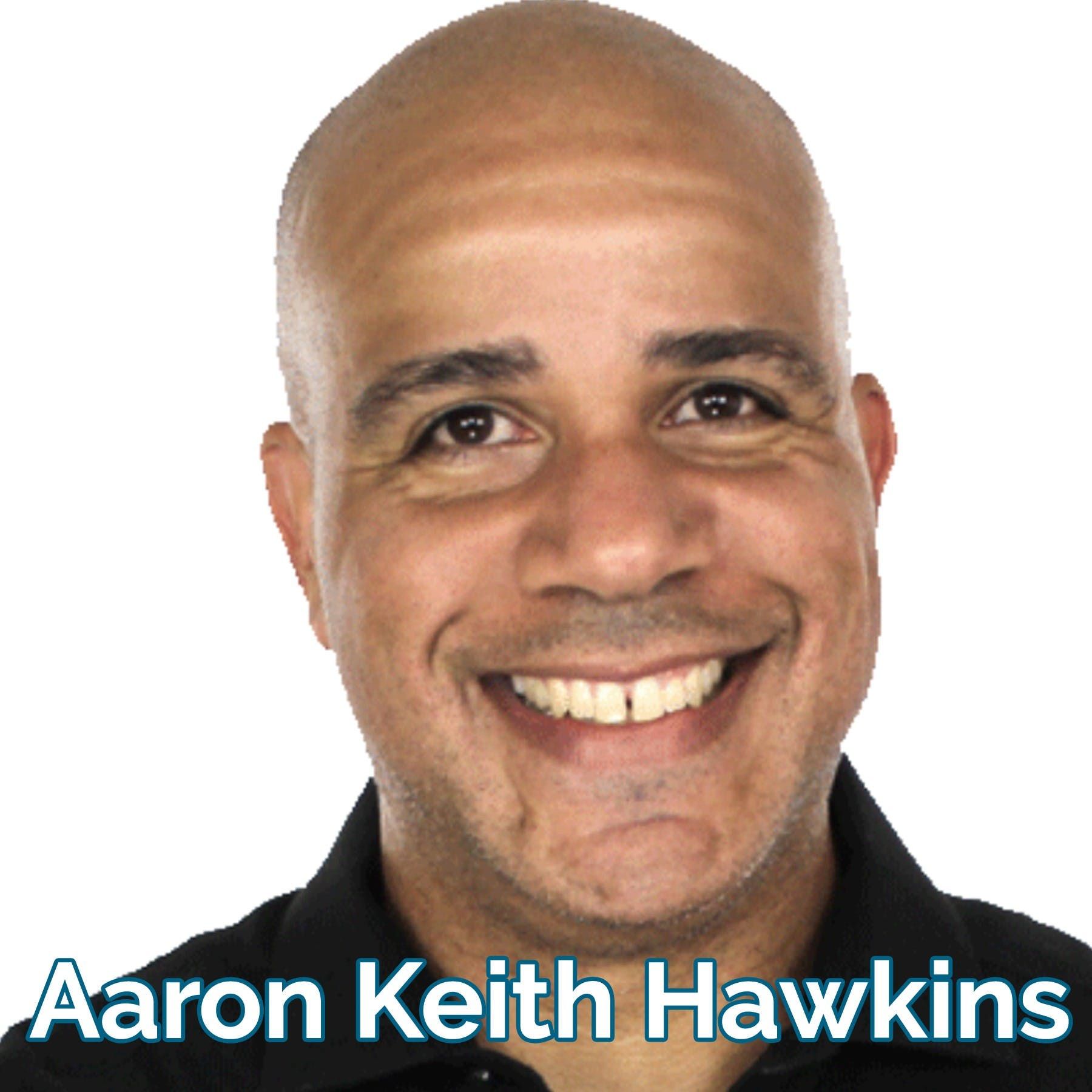 Aaron Keith Hawkins: Million Dollar Influence