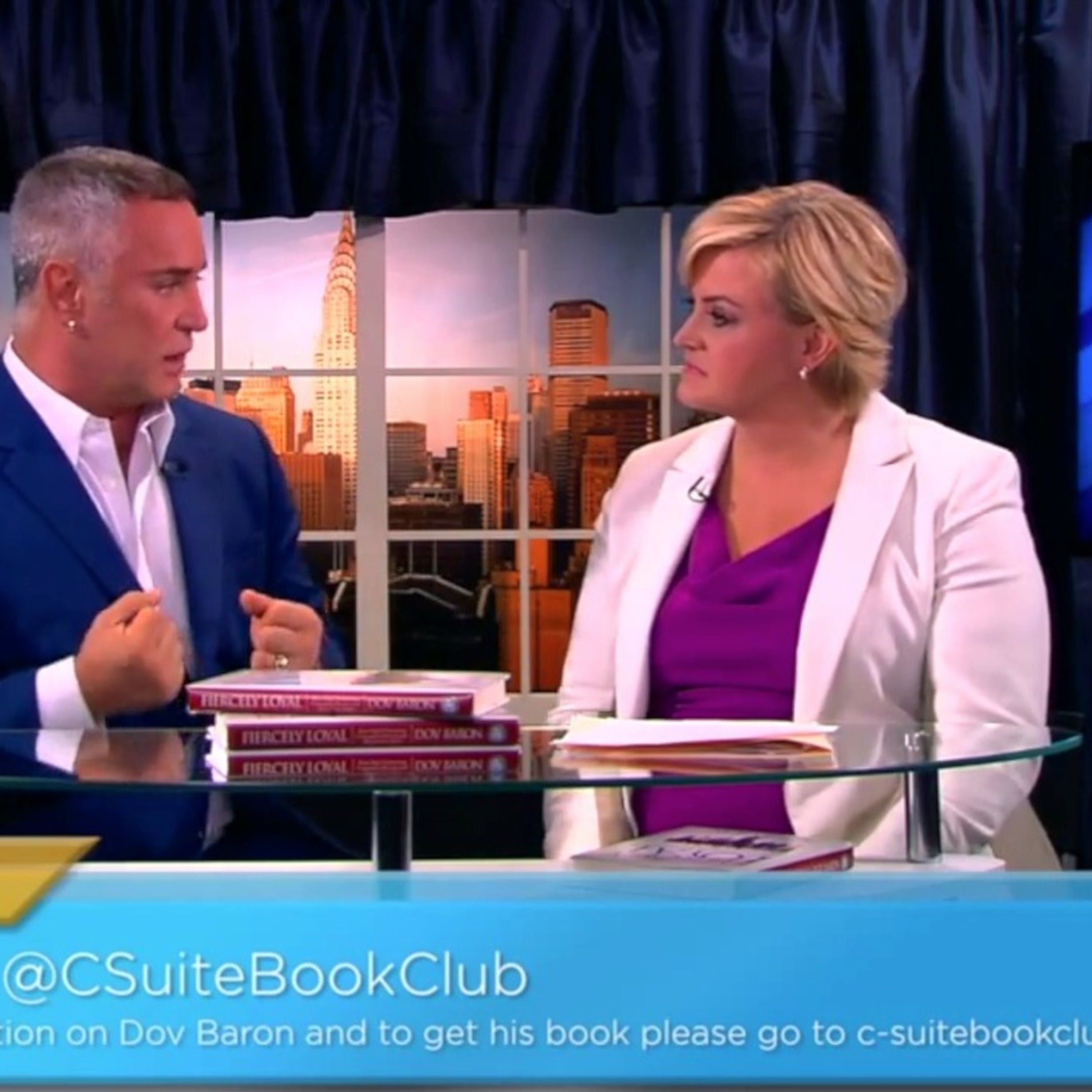 DOV BARON'S NEW LEADERSHIP BOOK FIERCELY LOYAL BESTSELLER TV