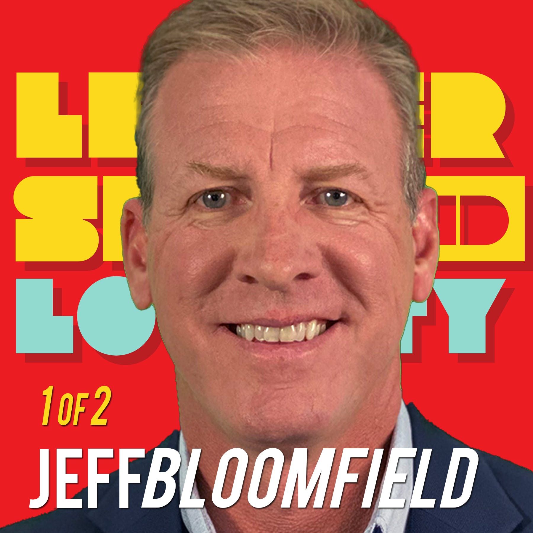 1/2 Jeff Bloomfield Becoming Master of The Emotion-Coaster