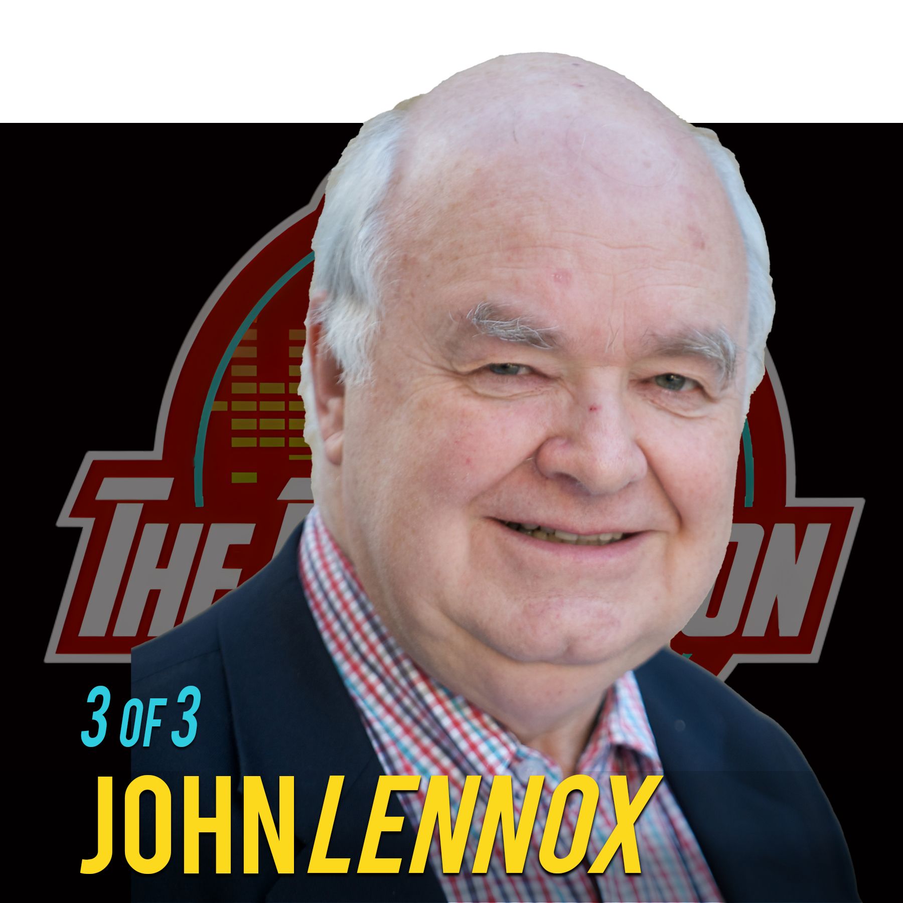 Legend!  Part 3 of 3: Christians and Donald Trump: Professor John Lennox