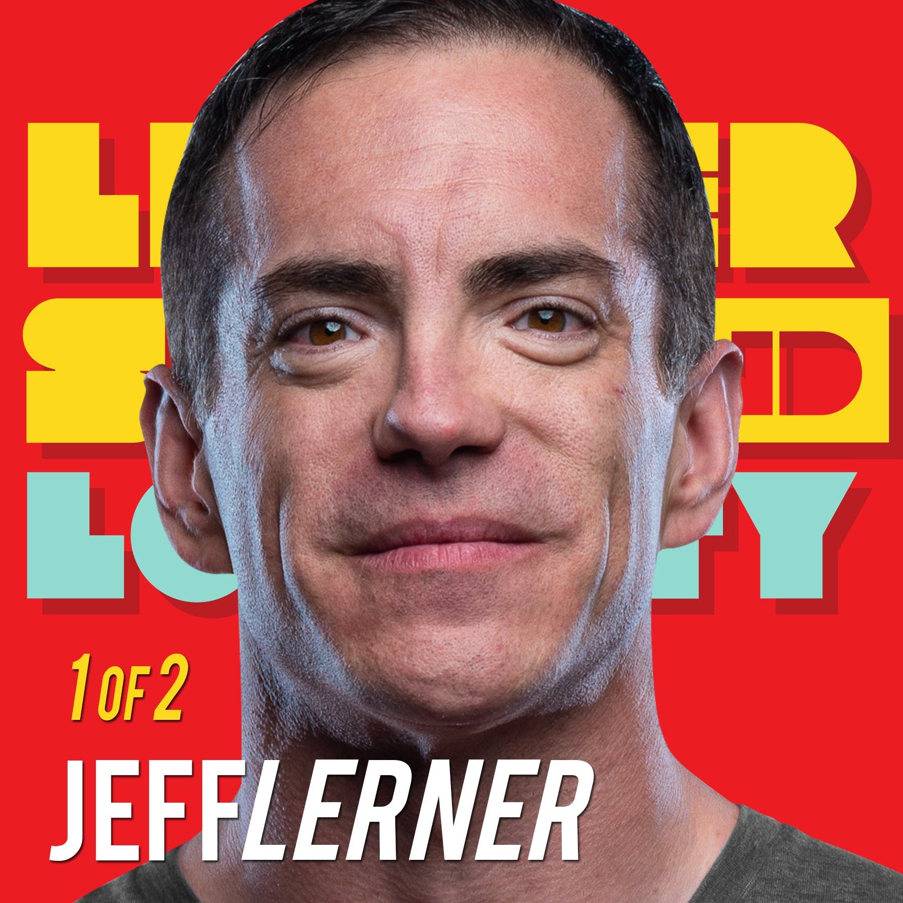 1/2 How To Survive a Broken System: Jeff Lerner