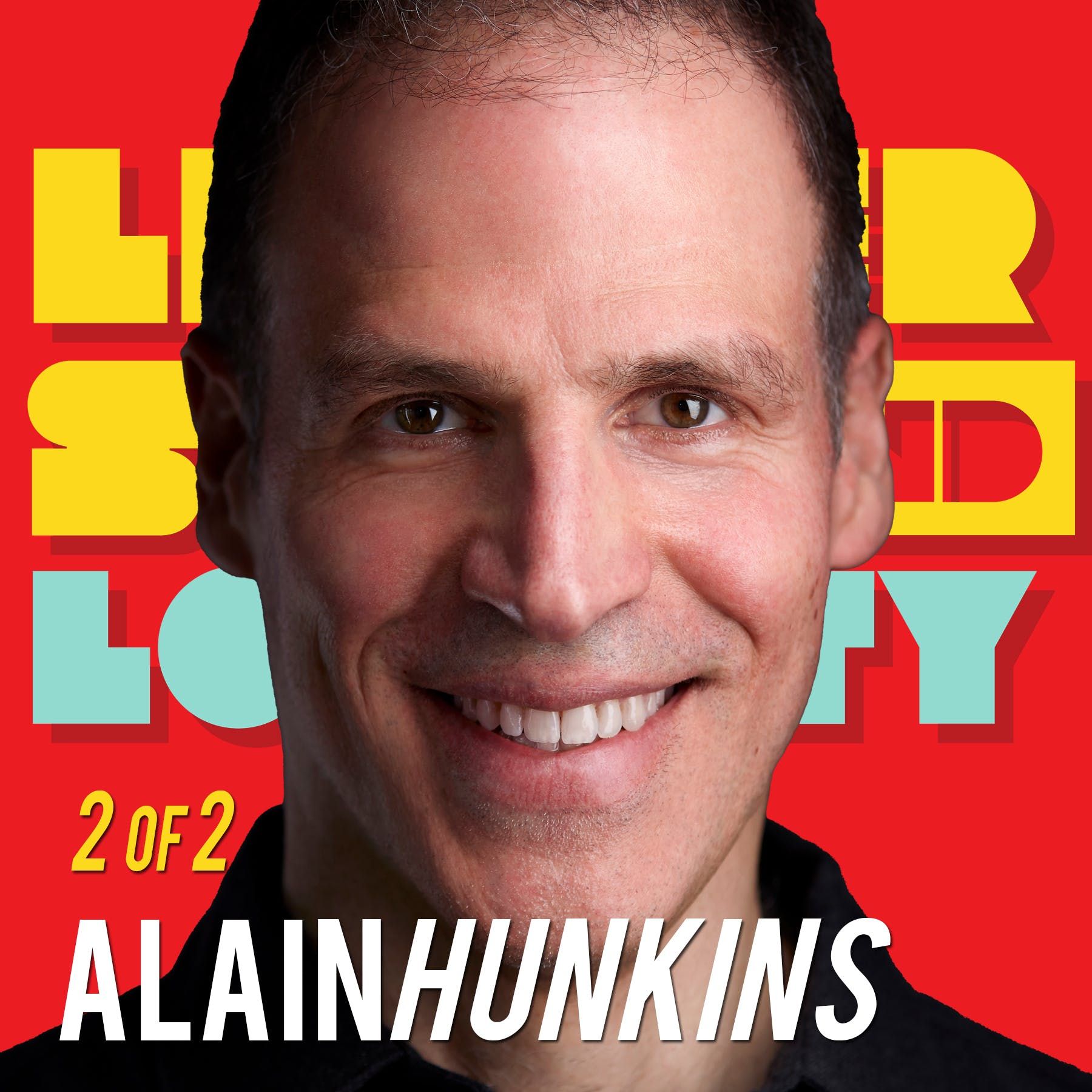2/2 Tools and Tactics for Tomorrow's Leaders: Alain Hunkins