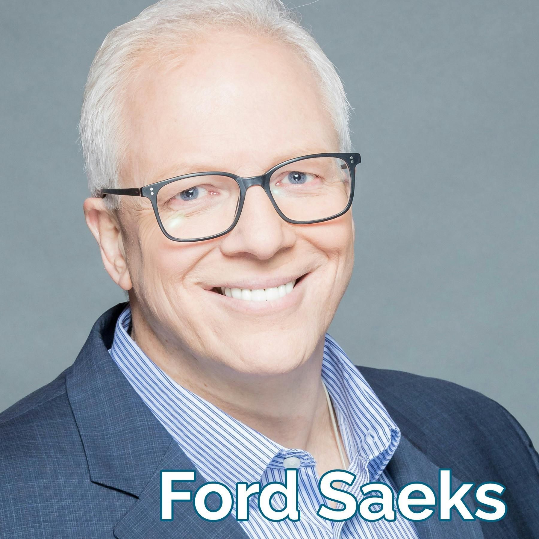 Why Leaders Must Develop Significant Digital Footprint with Ford Saeks: