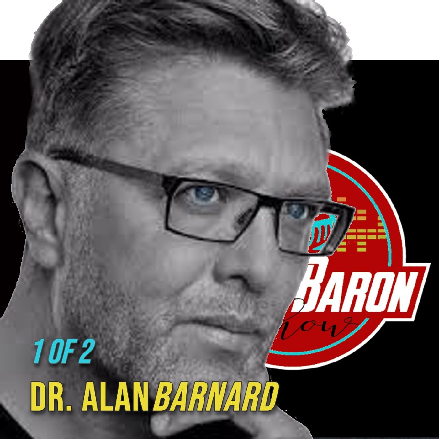 1/2 Dr. Alan Barnard: It's Impossible...Unless, The Theory of Constraints