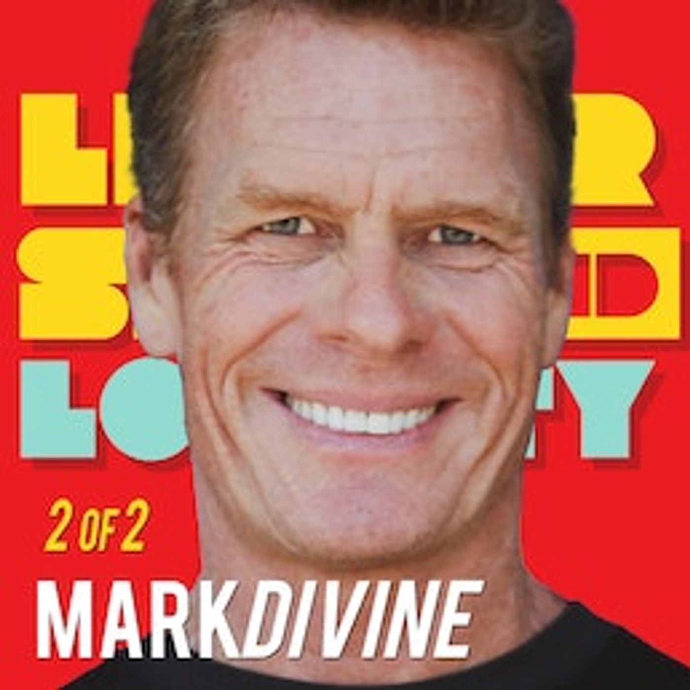 2/2: Mark Divine "Confronting With Fear Like a SEAL"