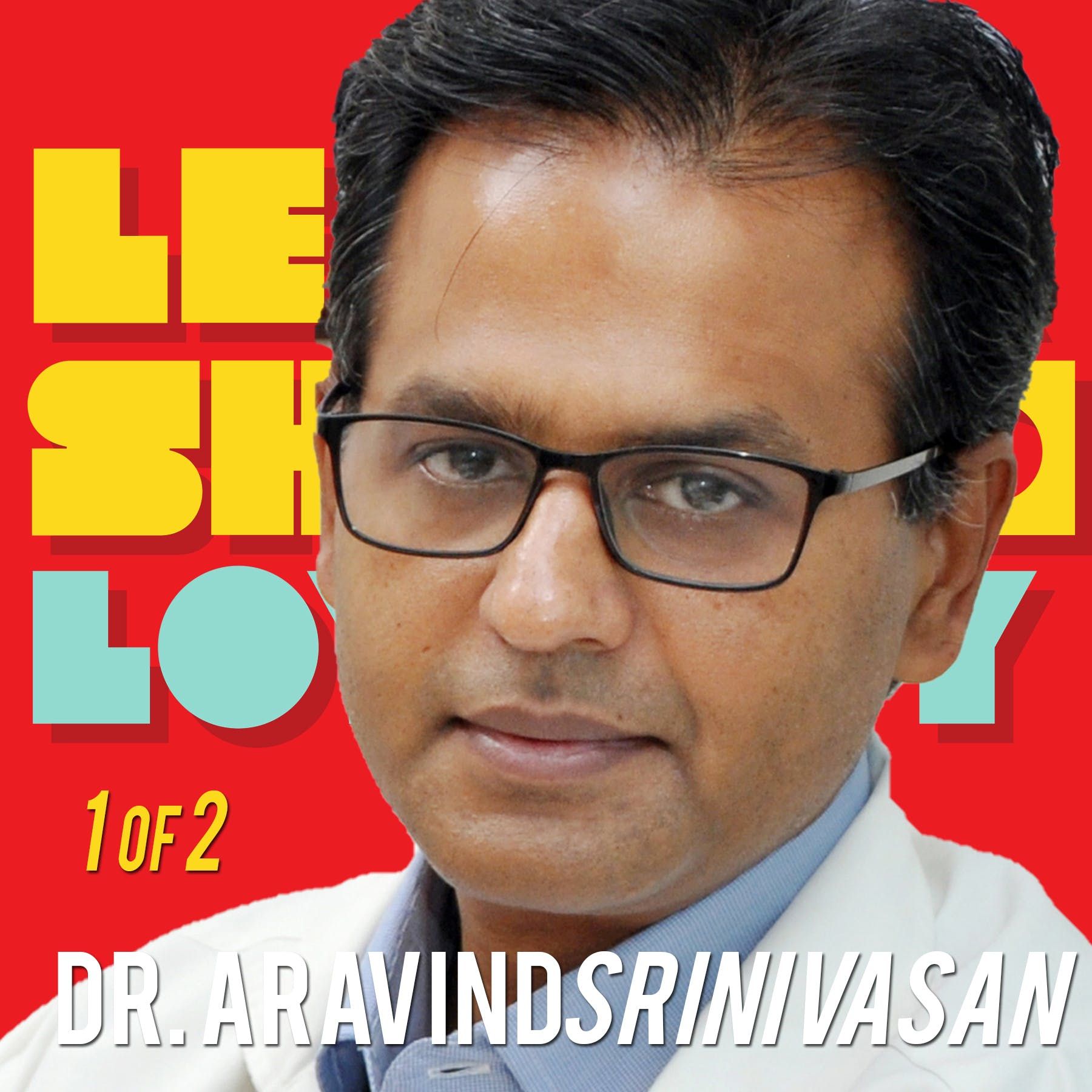 Part 1of 2: Dr. Aravind Srinivasan; The Purpose X Platform Equation