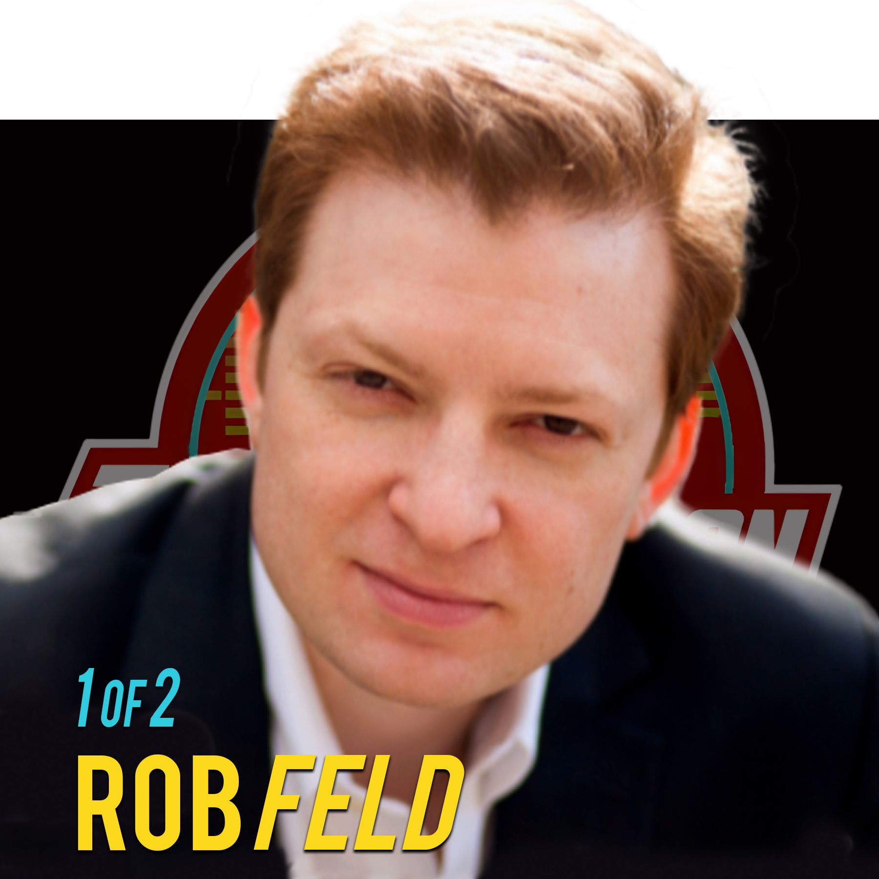 Part 1 of 2: Exploring the Illusion of Division: Rob Feld