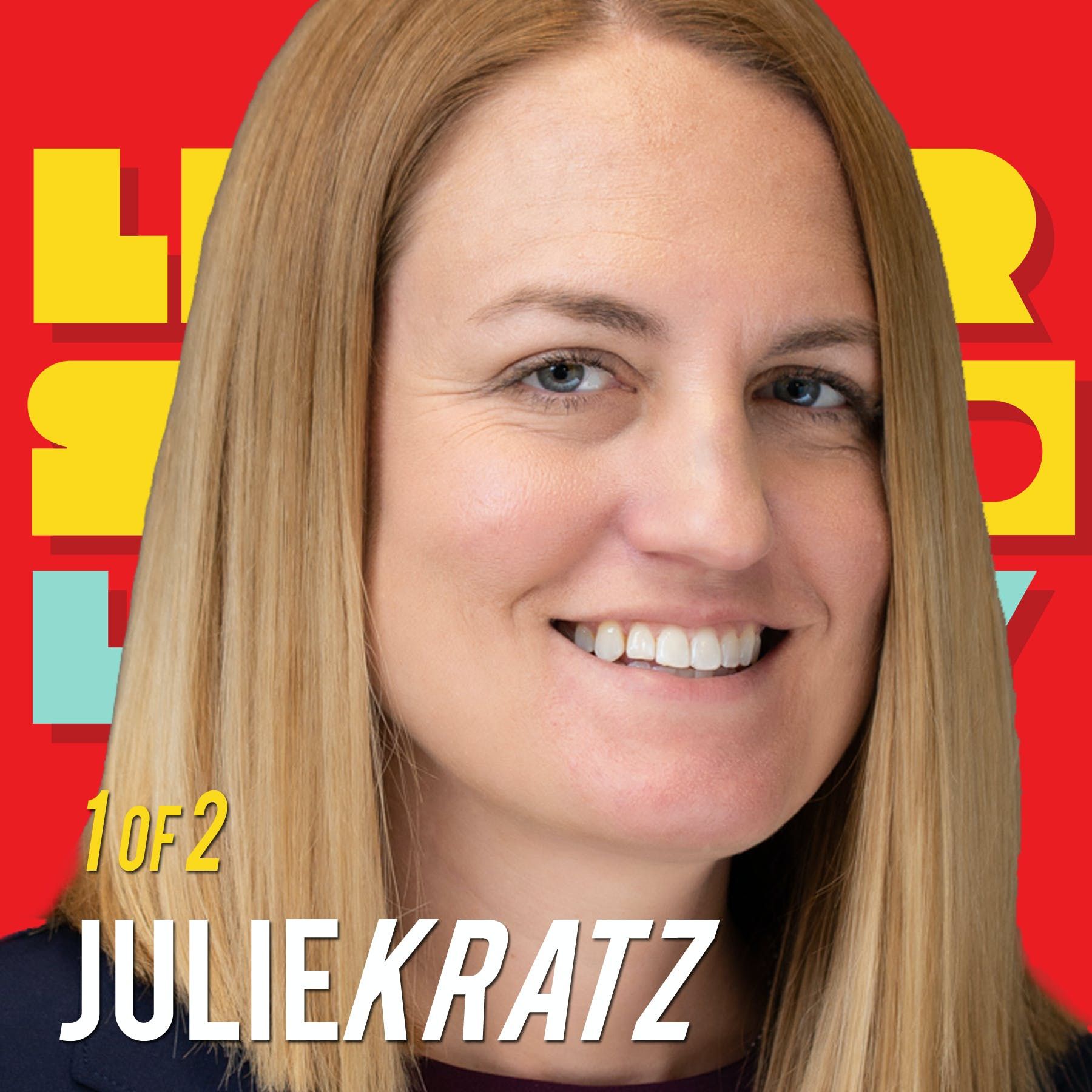 1/2 Lead Like an Ally: Julie Kratz