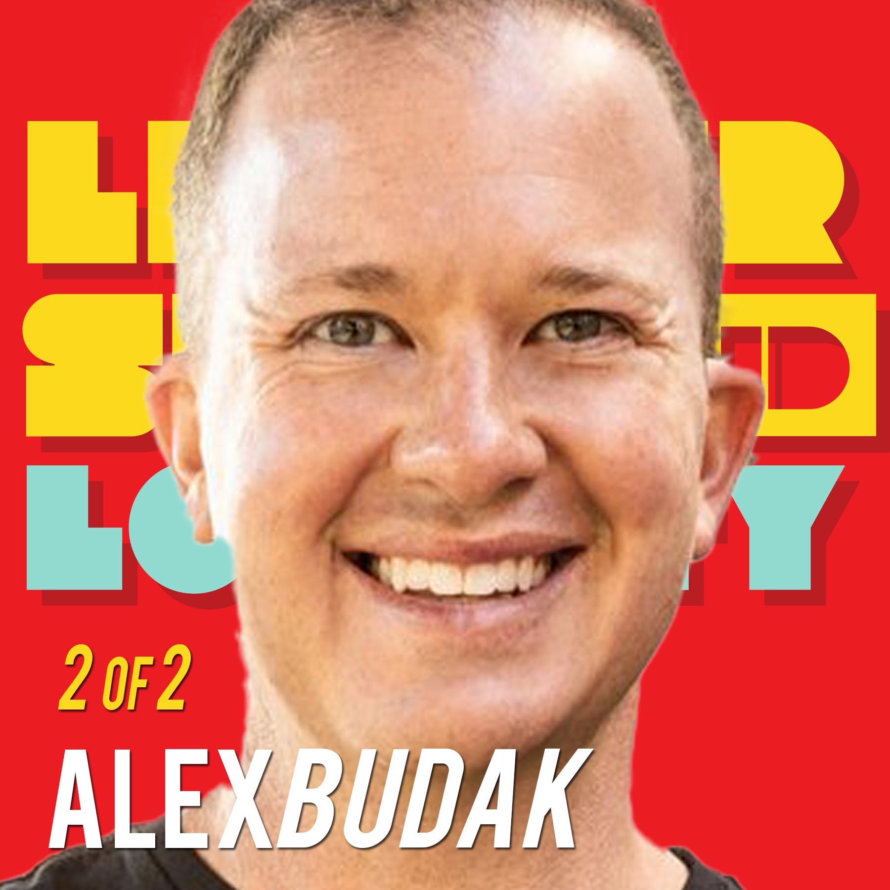 Part 2of2: Alex Budak: Micro-Leadership