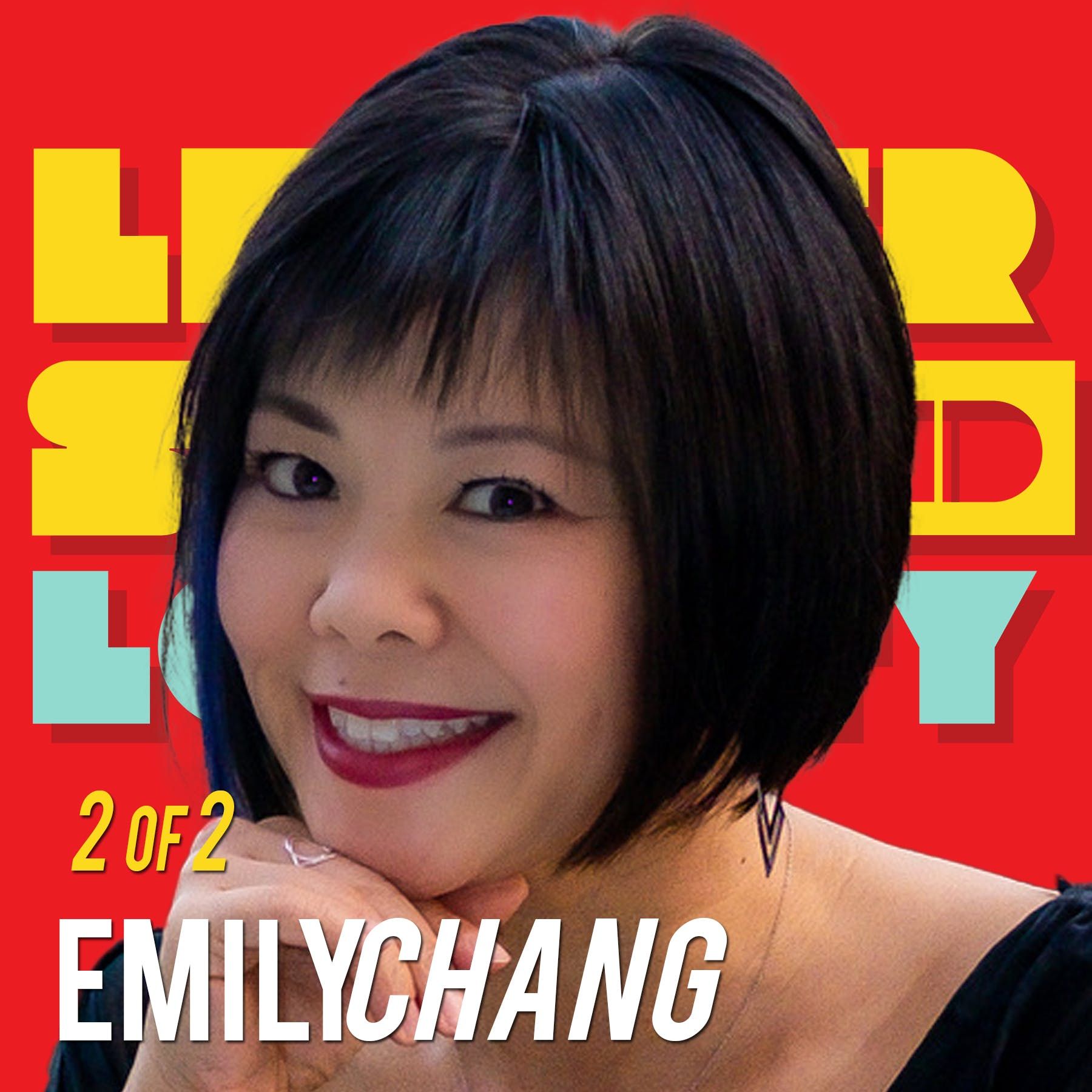 2/2 Emily Chang: The "AND" of Contradiction