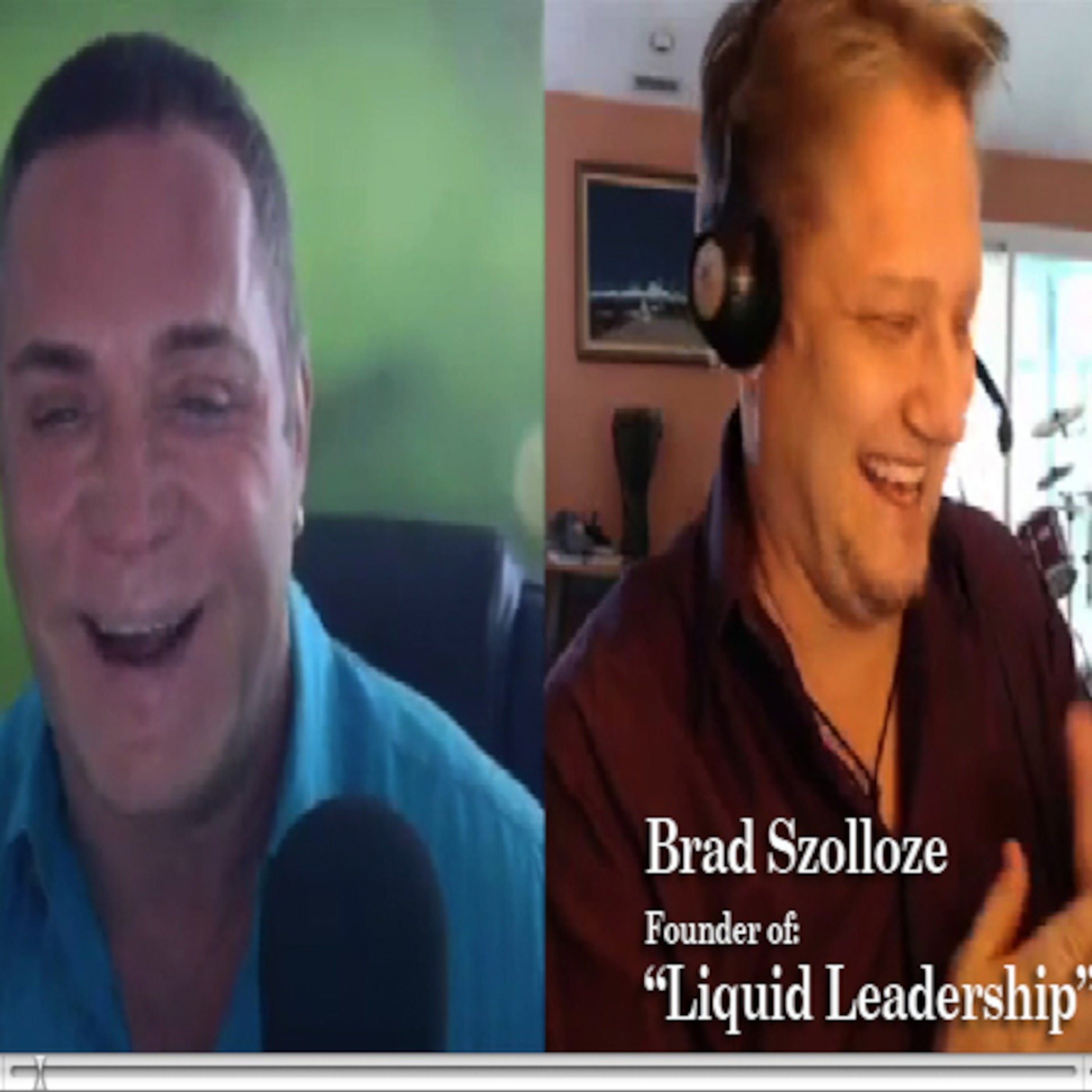 Liquid Leadership's Brad Szollose on Dov Baron's #Leadership & Loyalty Tips for Excutives