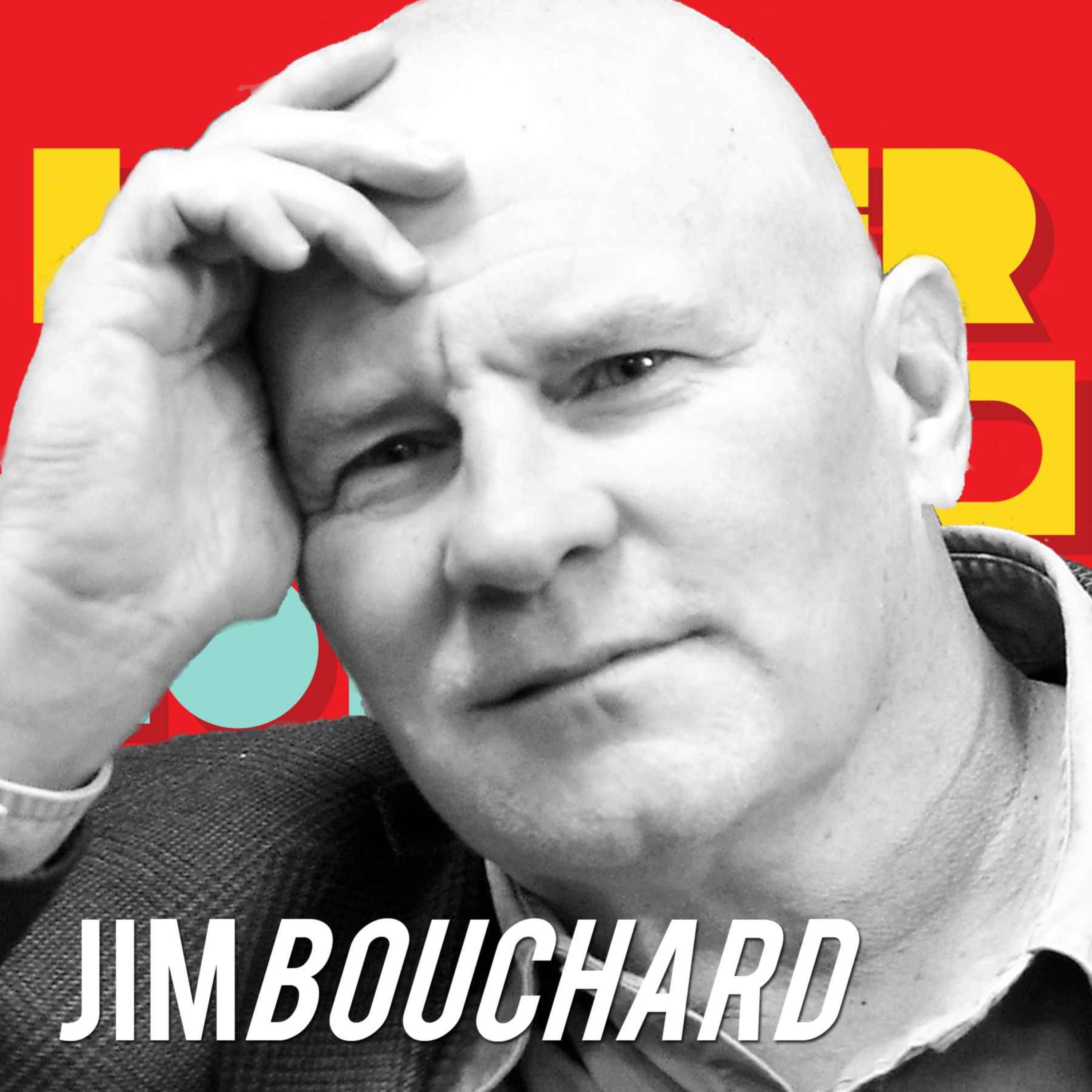 Jim Bouchard: Human-Centric Leadership