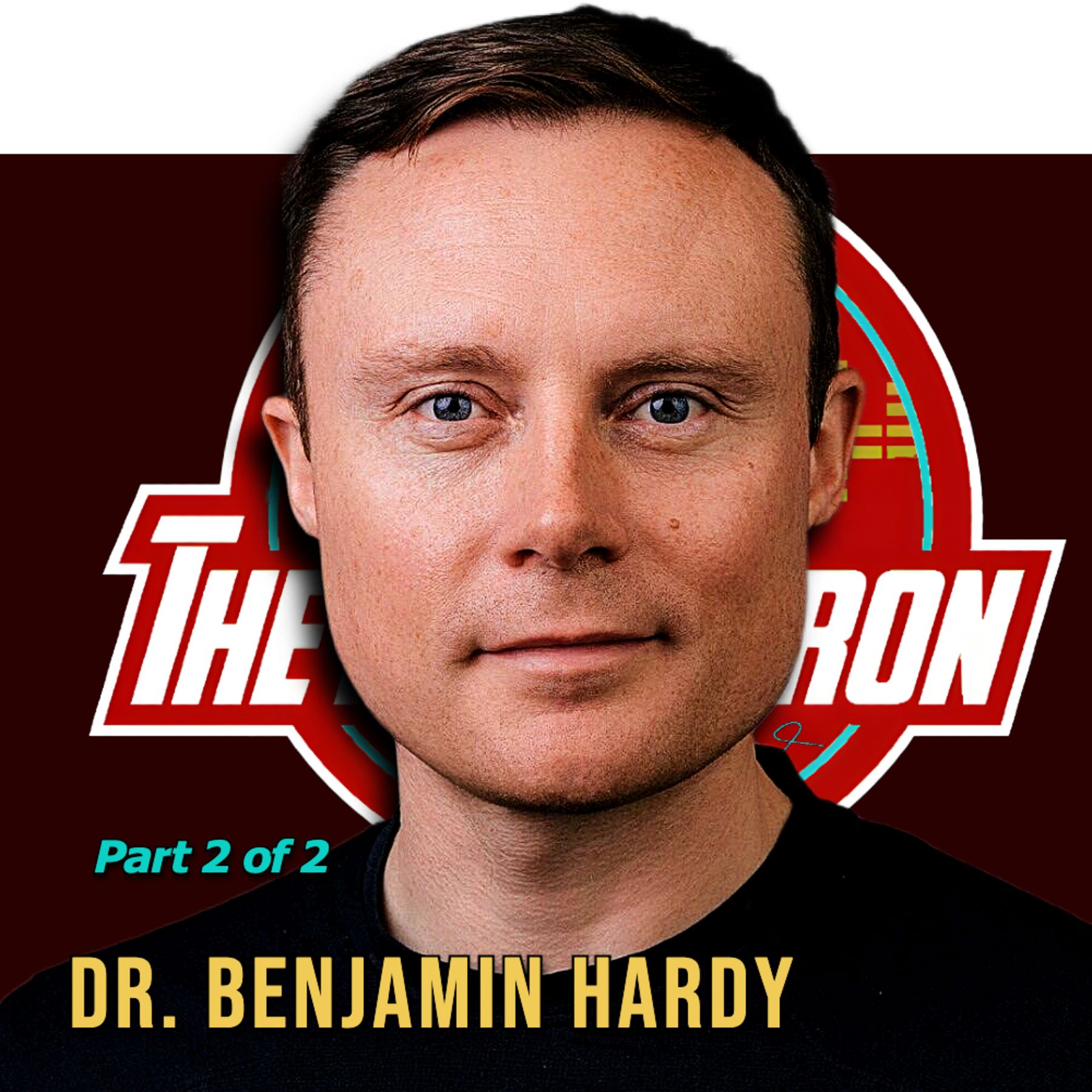 Part 2 of 2: "Why Becoming Your Future Self Requires Letting Go | Dr. Benjamin Hardy"