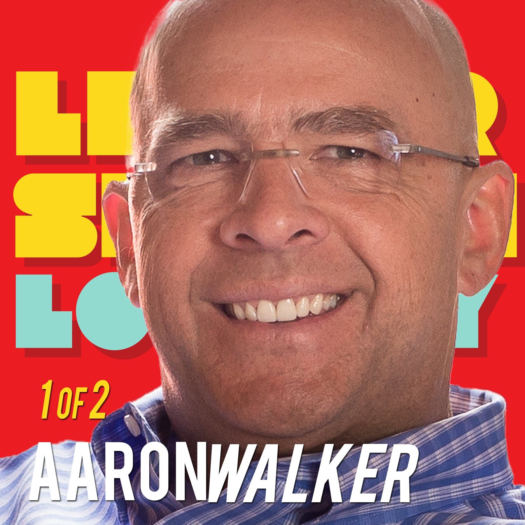 1/2 Aaron Walker: From Success, To The Darkest Night of The Soul