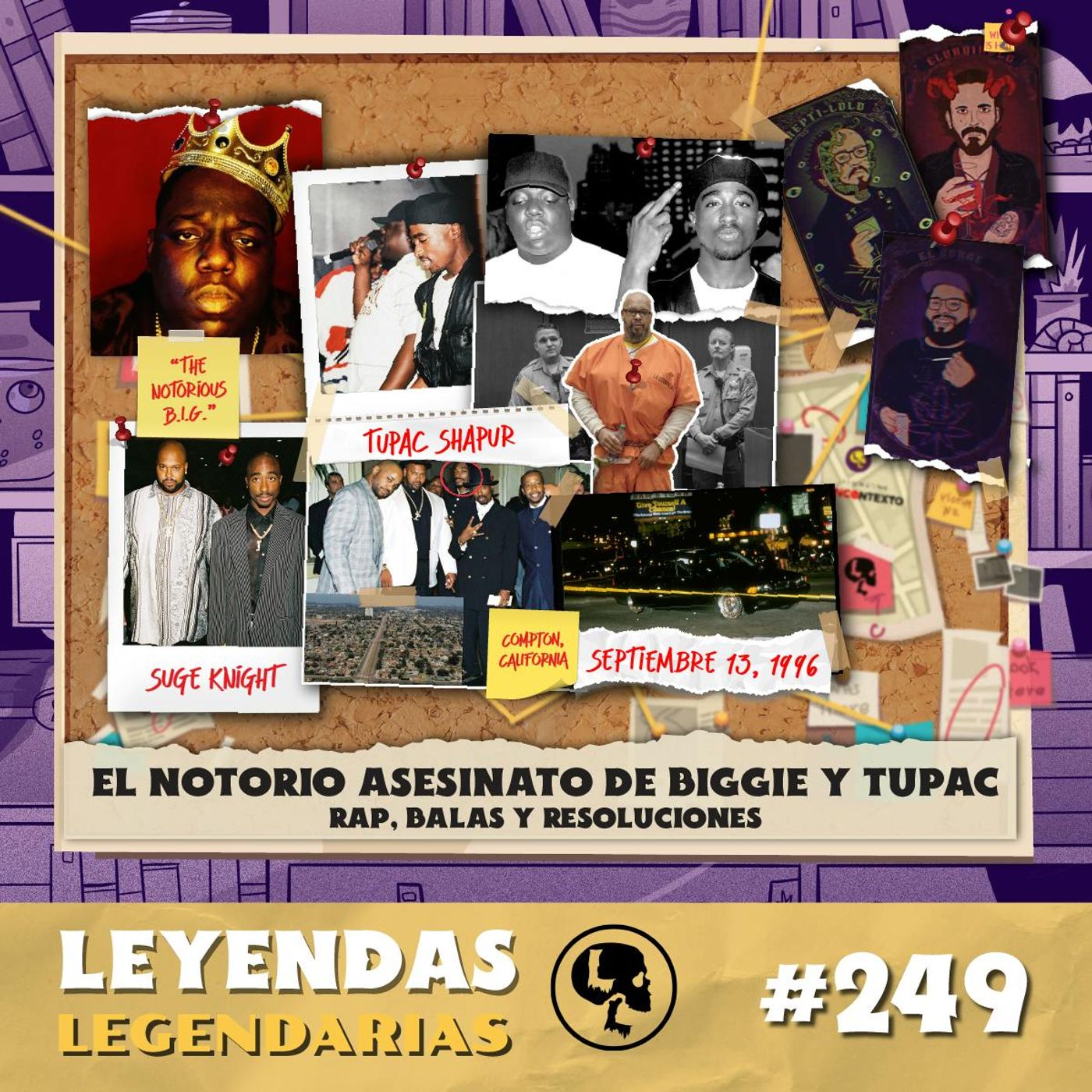E249: El notorio asesinato de Biggie y Tupac: Rap, Balas y resoluciones