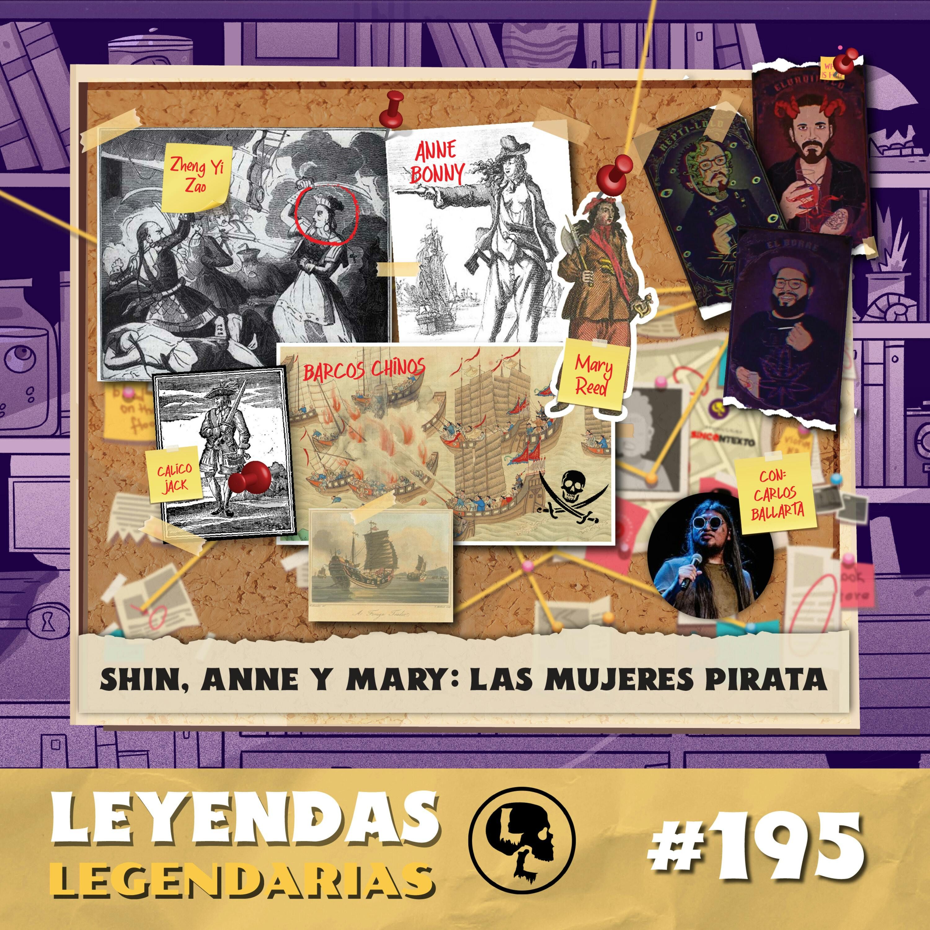 E195: Shin, Anne y Mary: Las mujeres pirata (con Carlos Ballarta)
