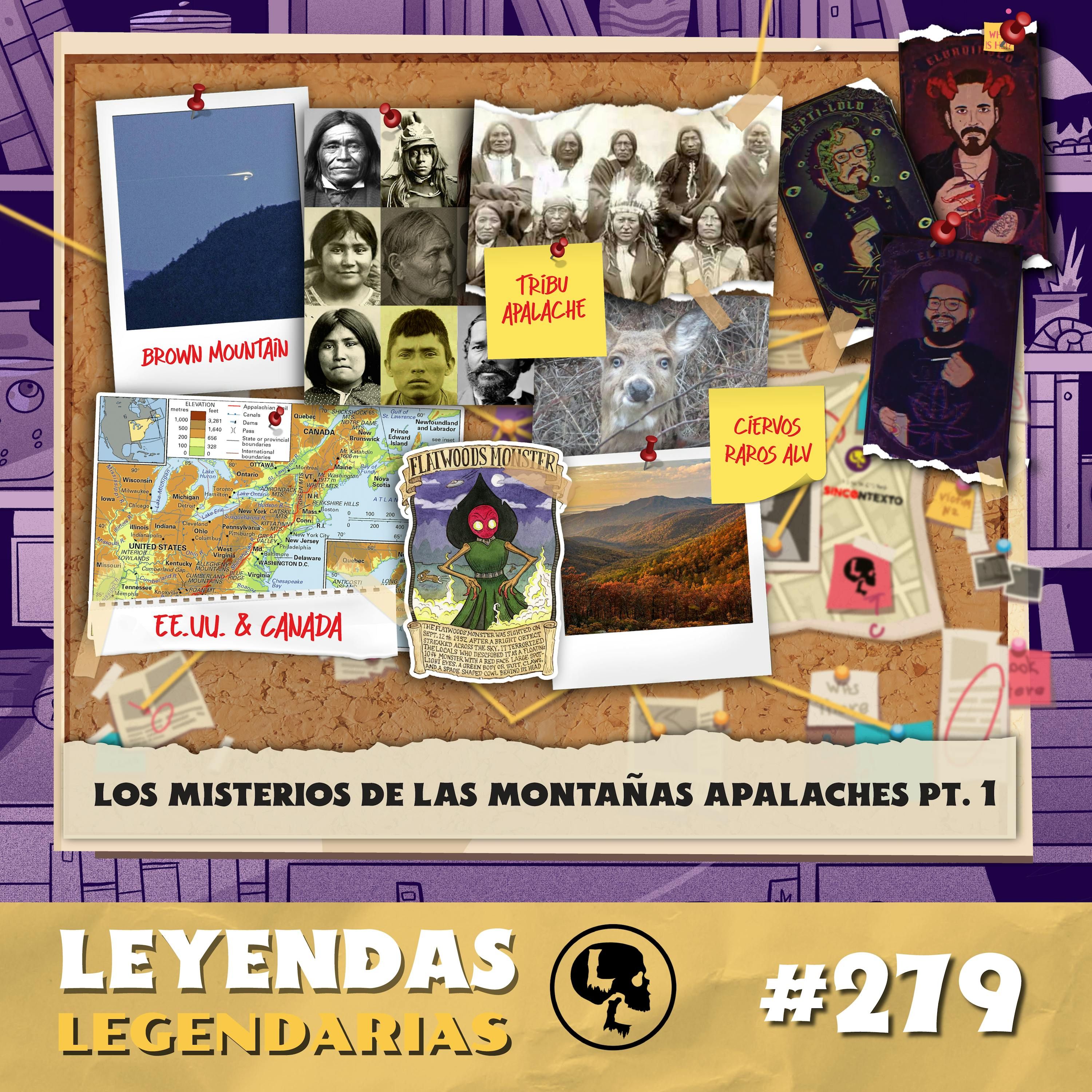 E279: Los misterios de las montañas Apalaches: Pt. 1
