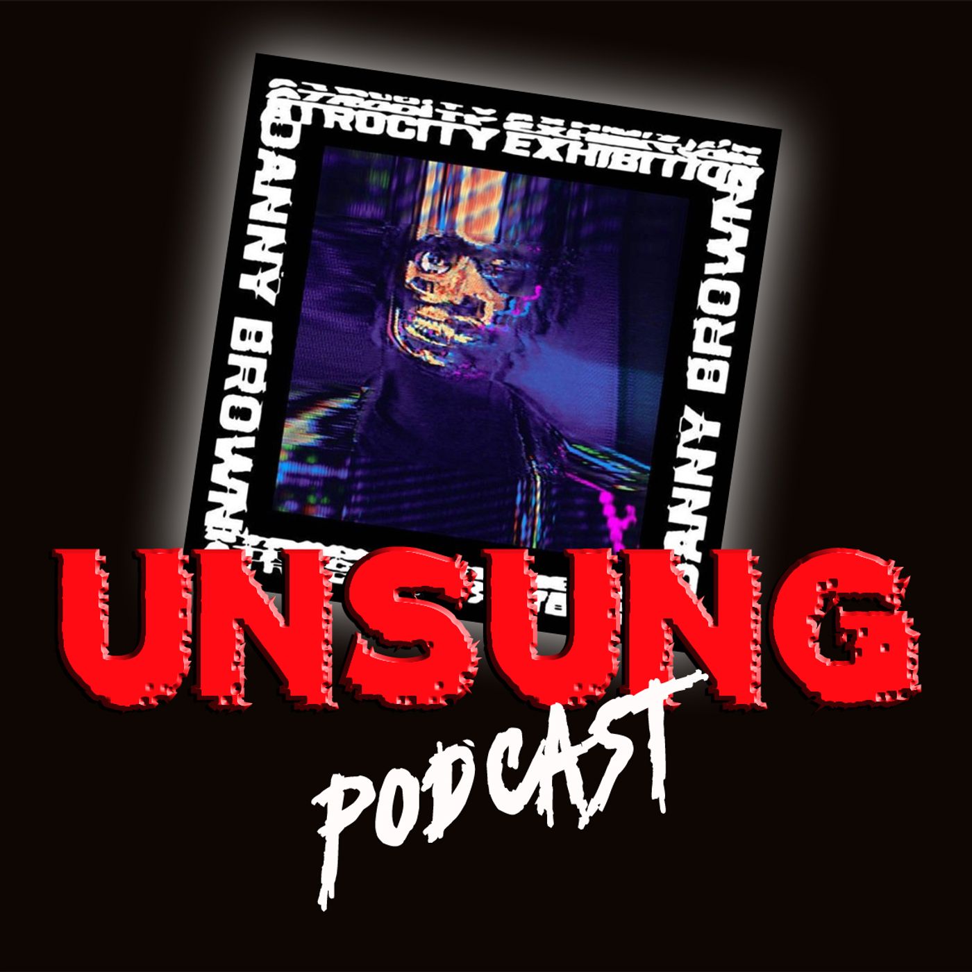 Episode 61 - Atrocity Exhibition by Danny Brown