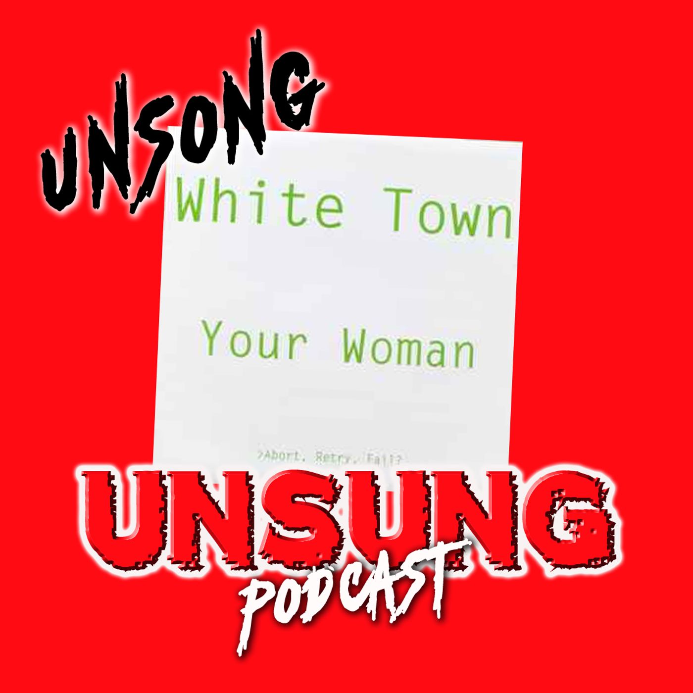 Episode 269 - Unsong: Your Woman by White Town