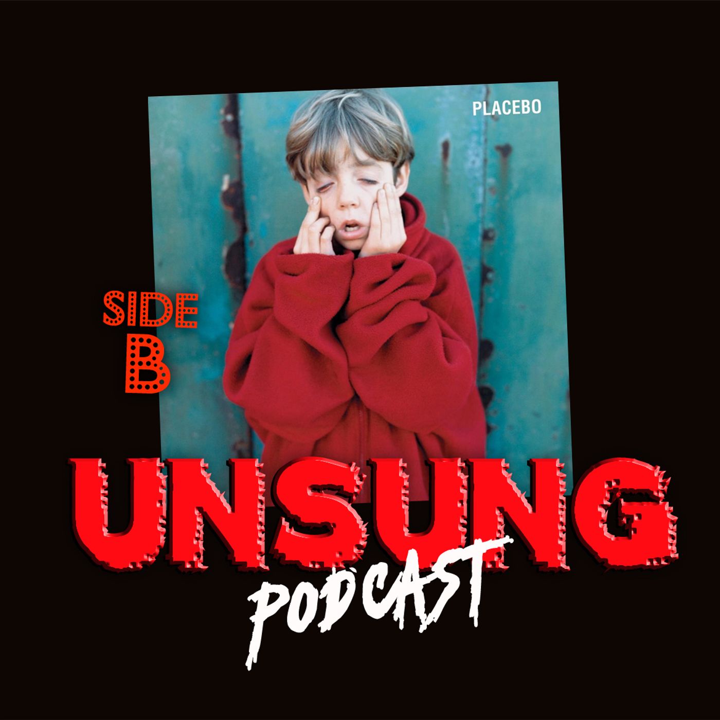 Episode 262 - Placebo by Placebo (Side B)