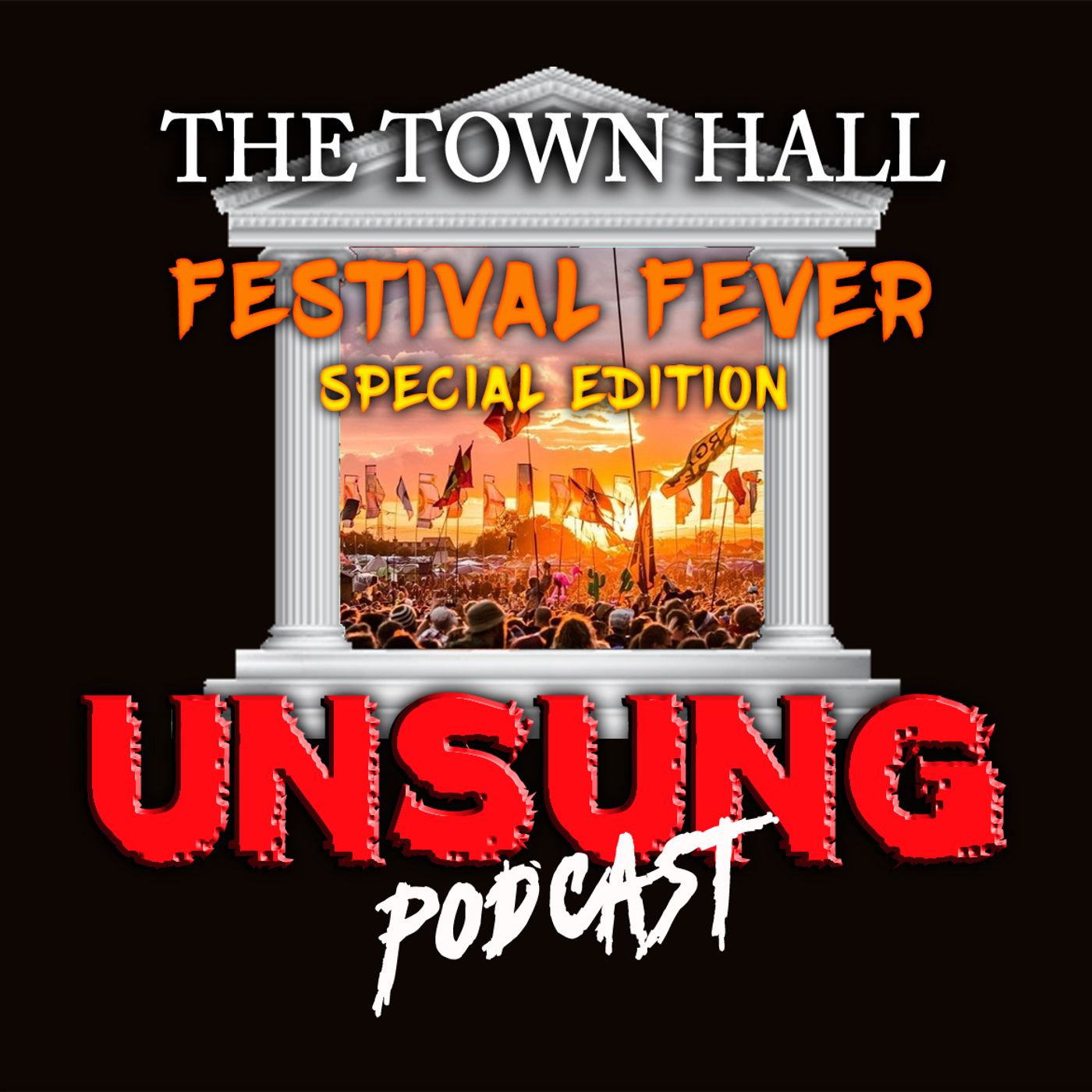 Episode 270 - Festival Fever Town Hall