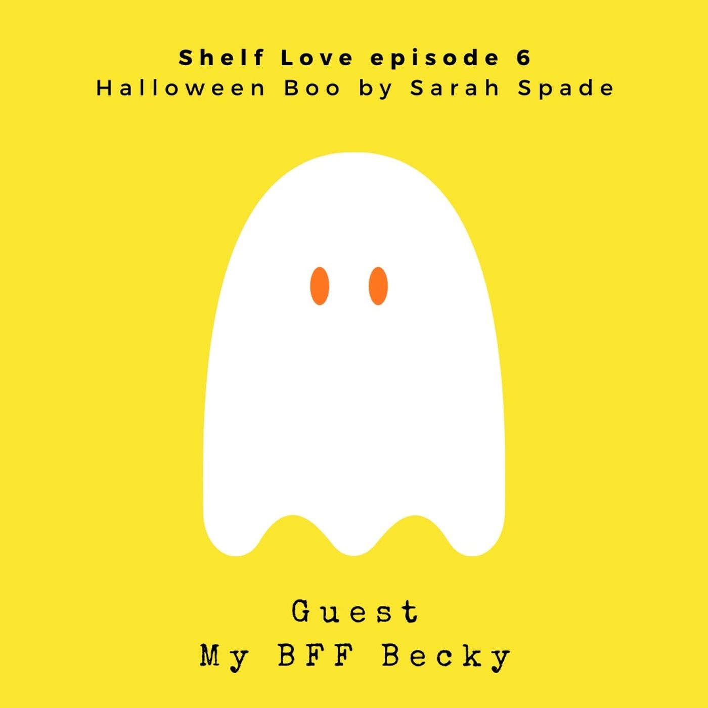 006. Halloween Boo? by Sarah Spade - with my BFF Becky